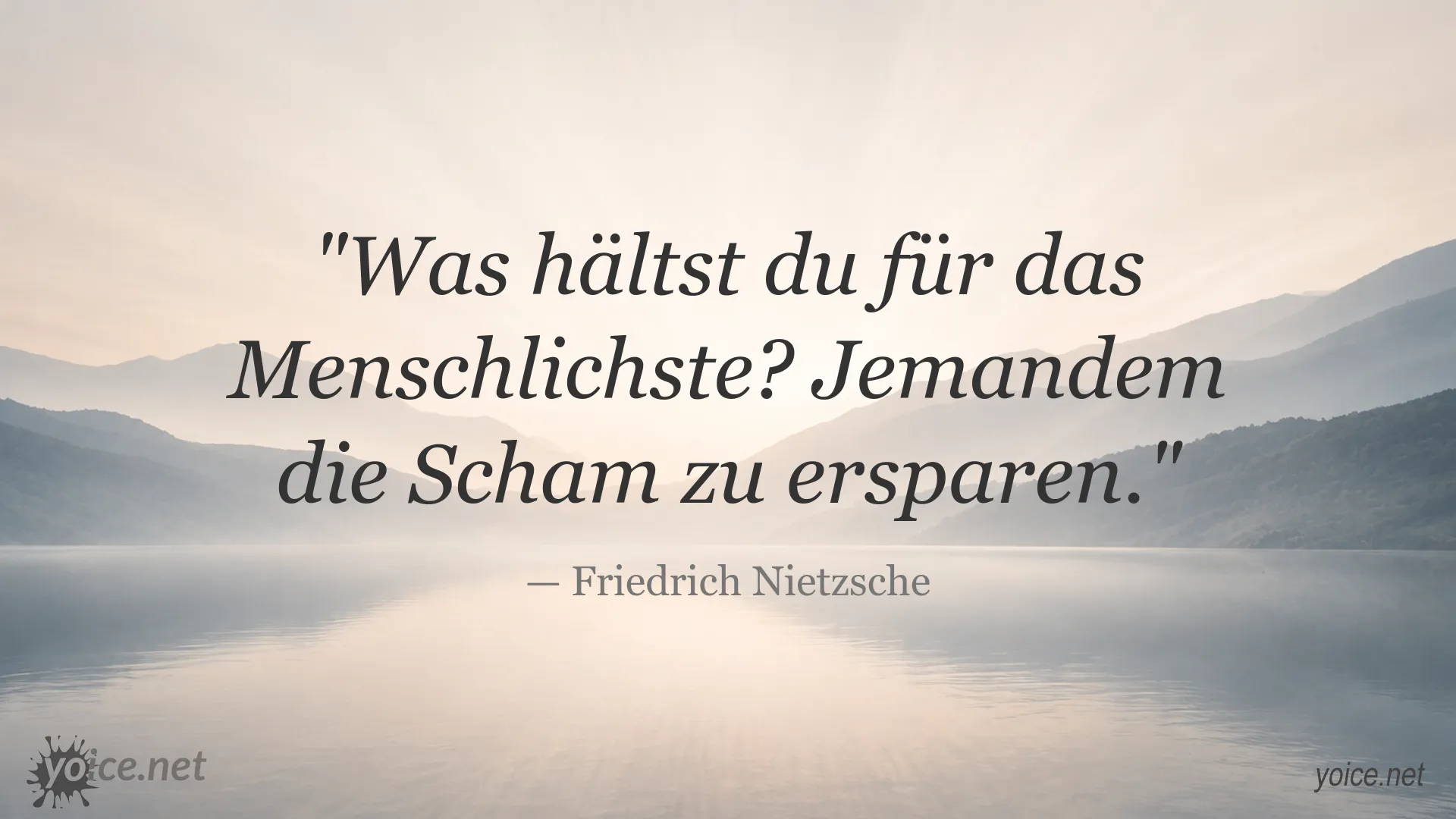Inspirierendes Zitat von Friedrich Nietzsche über Menschlichkeit und den respektvollen Umgang mit anderen
