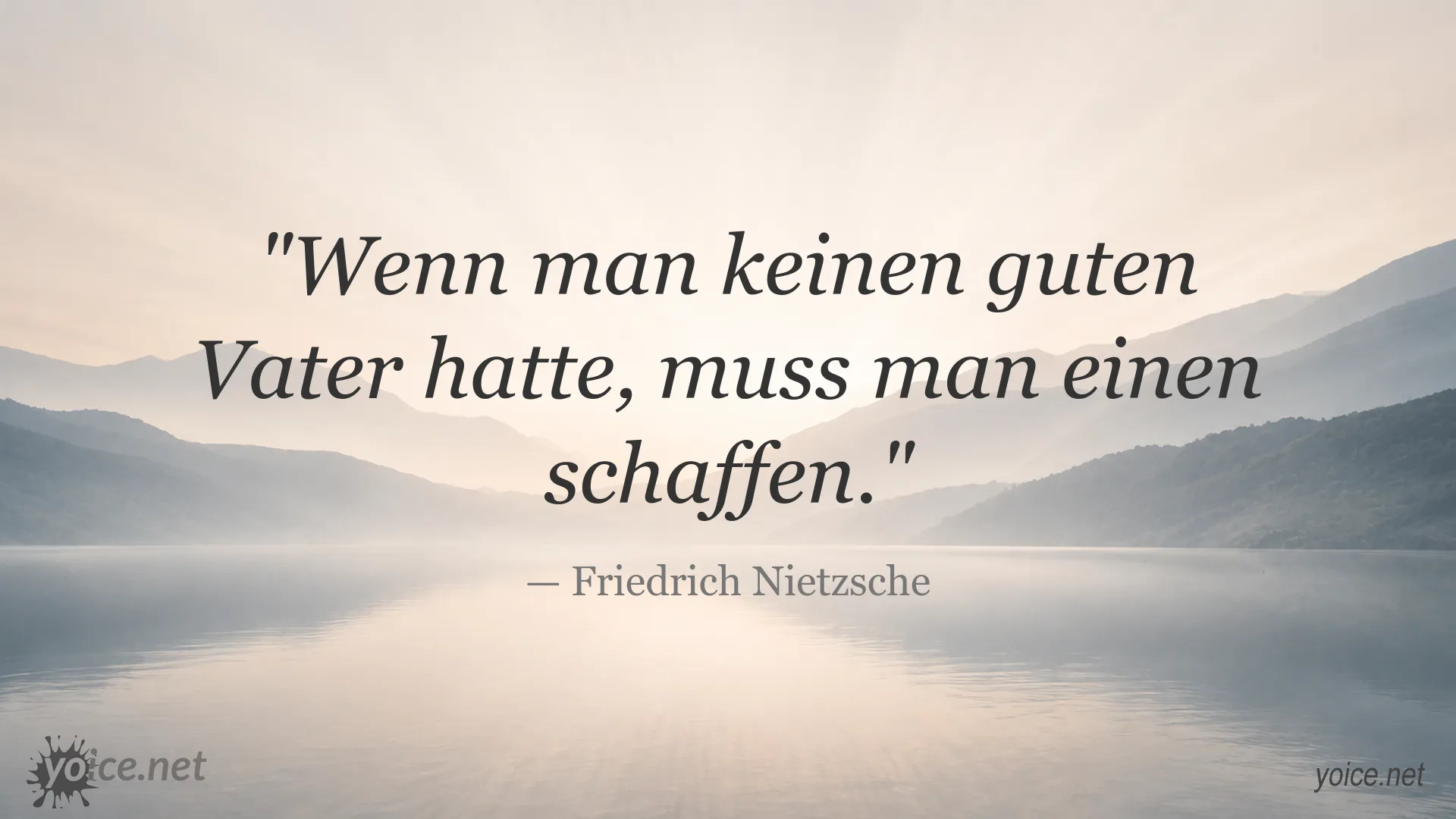 Zitatgrafik von Friedrich Nietzsche über die Bedeutung einer guten Vaterschaft