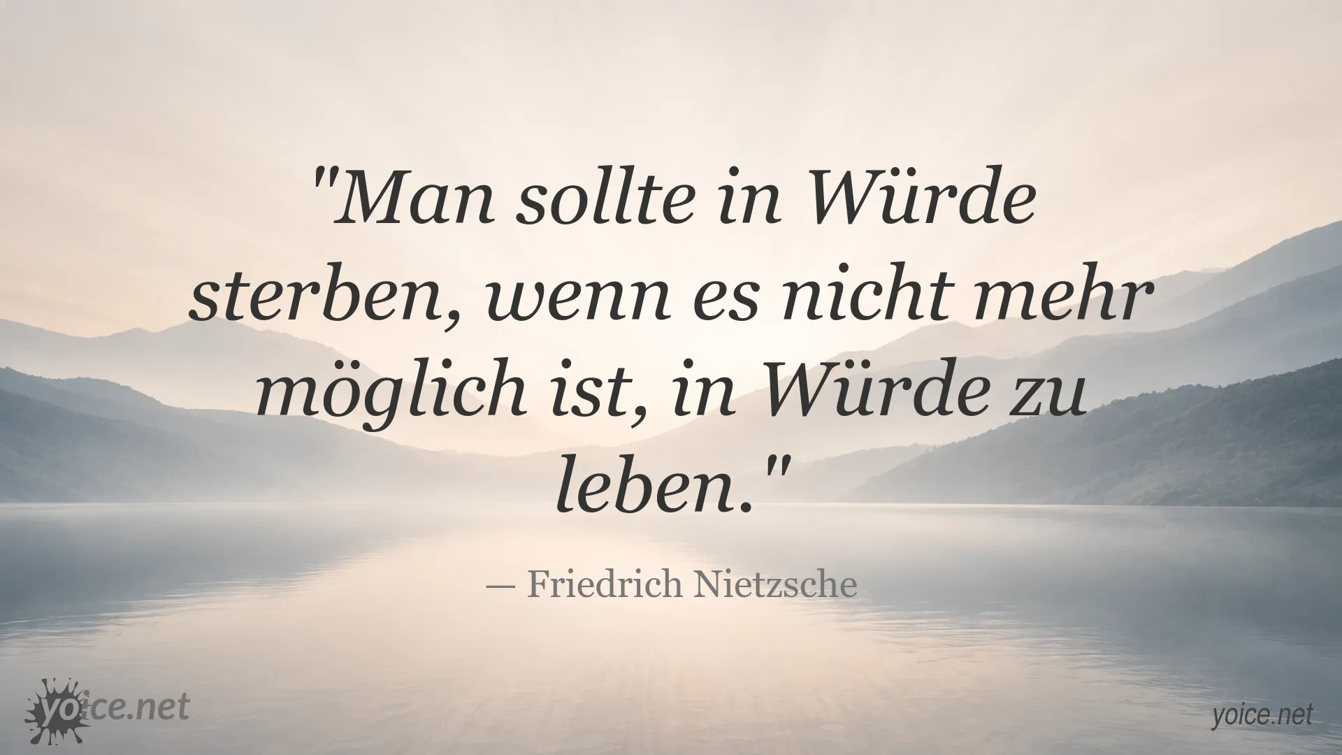 Zitatbild von Friedrich Nietzsche über Würde und ein selbstbestimmtes Leben