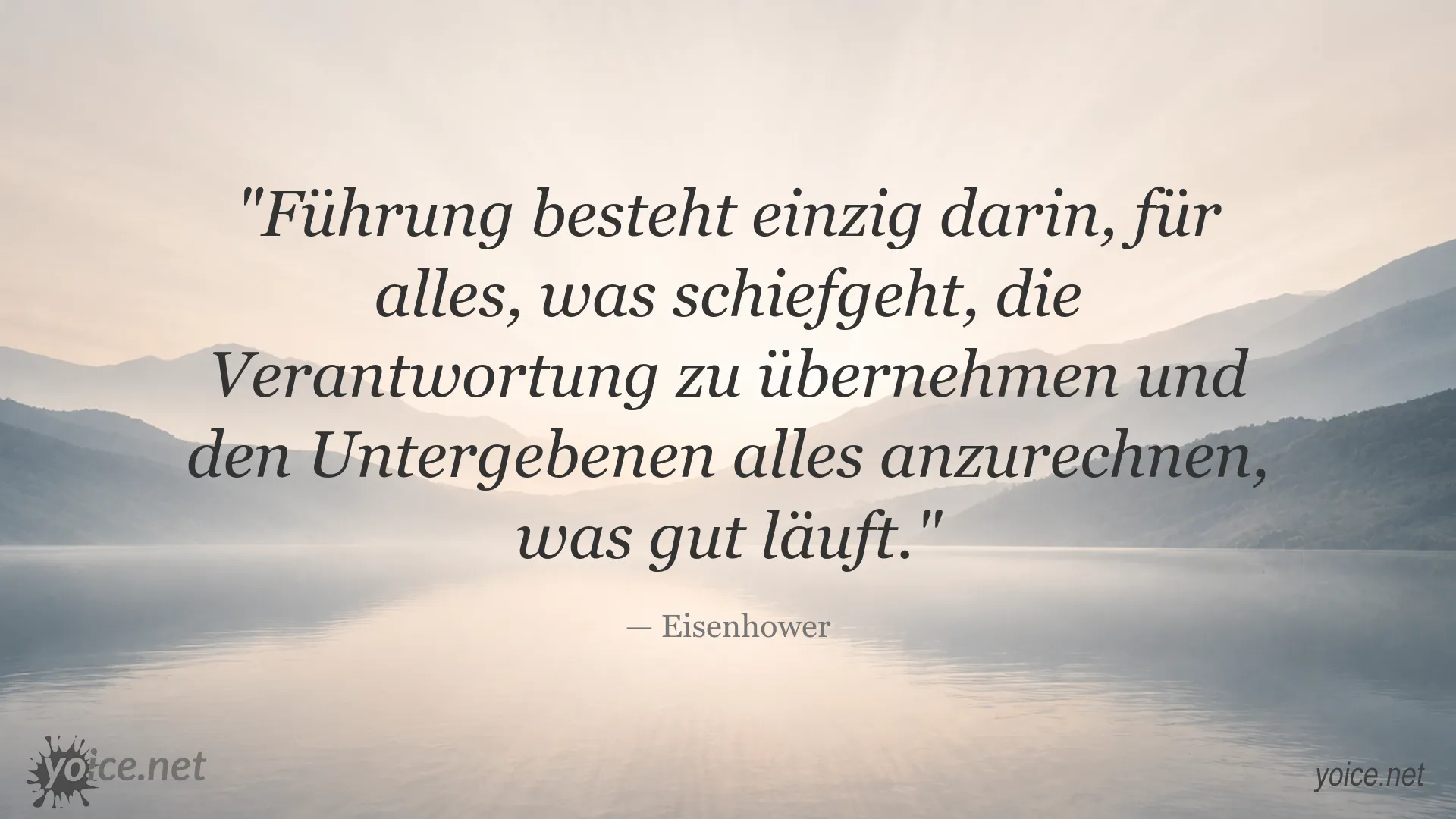 Zitatgrafik von Eisenhower zum Thema Führung und Verantwortung