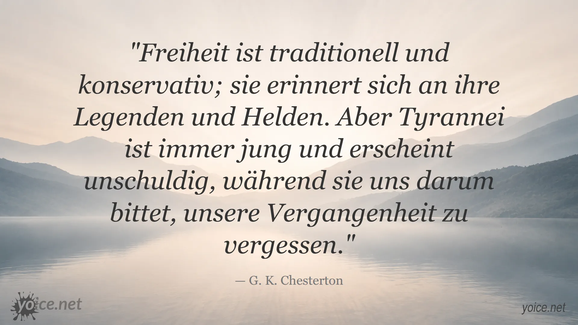 Zitat von G. K. Chesterton über Freiheit und Tyrannei