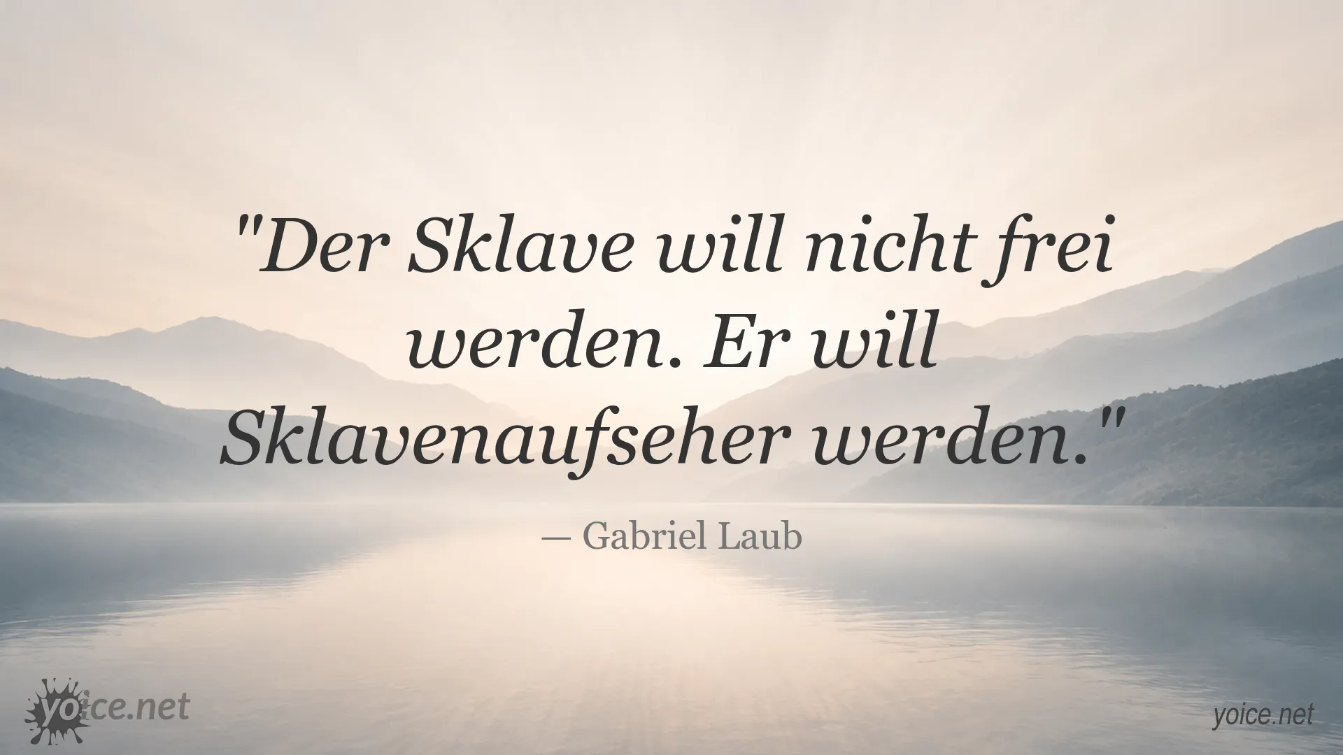 Zitat von Gabriel Laub über Freiheit und Macht