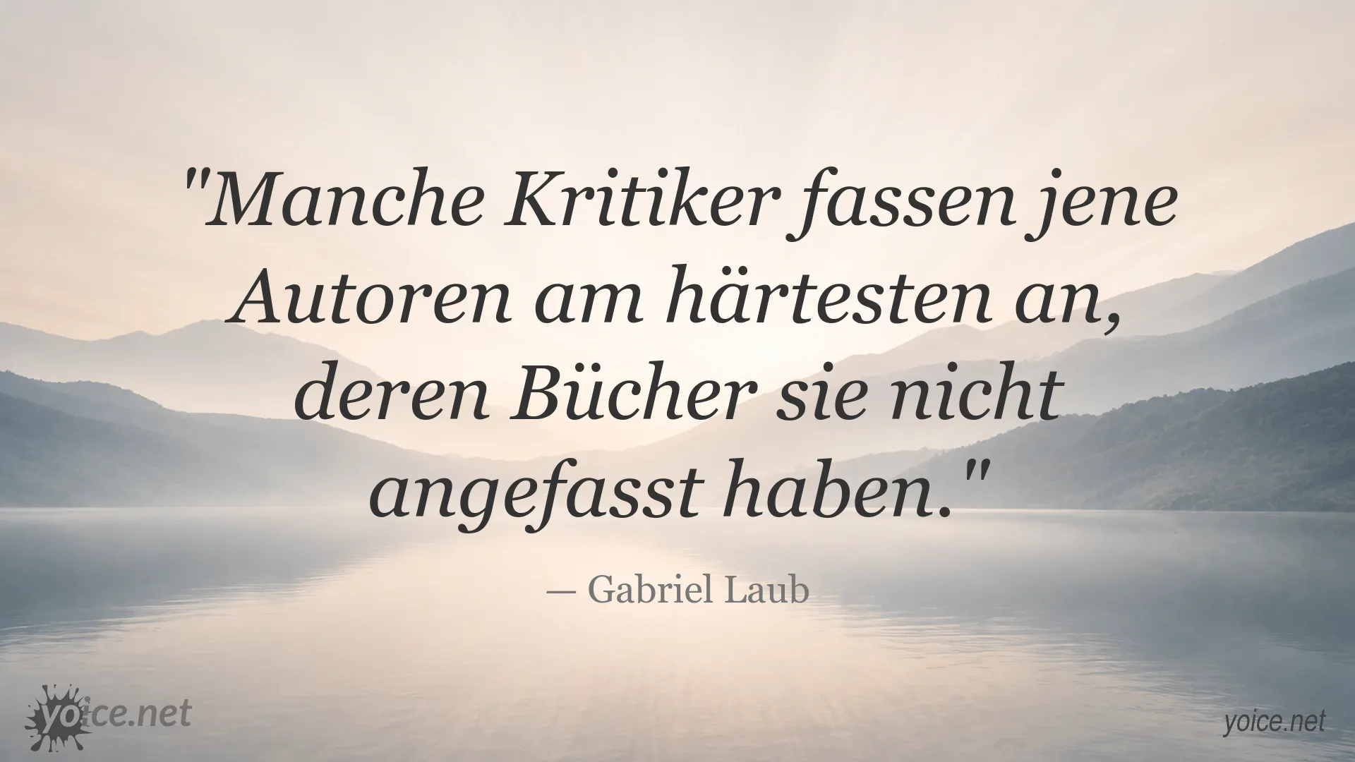 Zitatgrafik von Gabriel Laub über Kritiker und Autoren