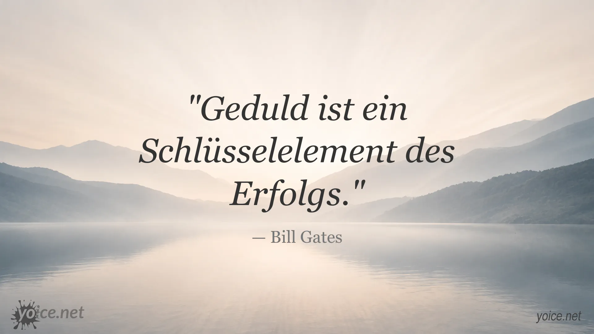 Inspirierendes Zitat von Bill Gates über Geduld und Erfolg