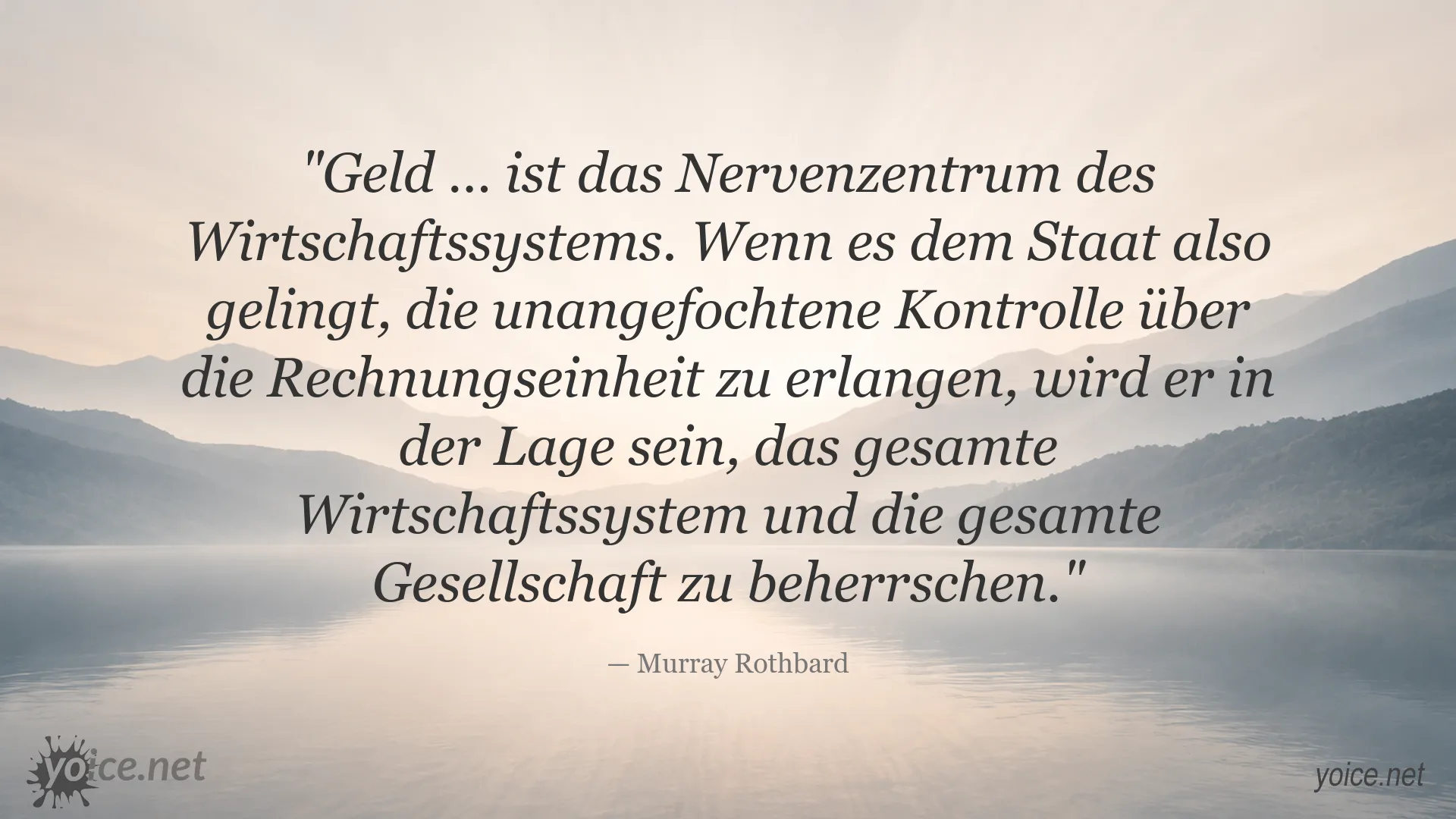 Zitatgrafik von Murray Rothbard über Geld und staatliche Kontrolle