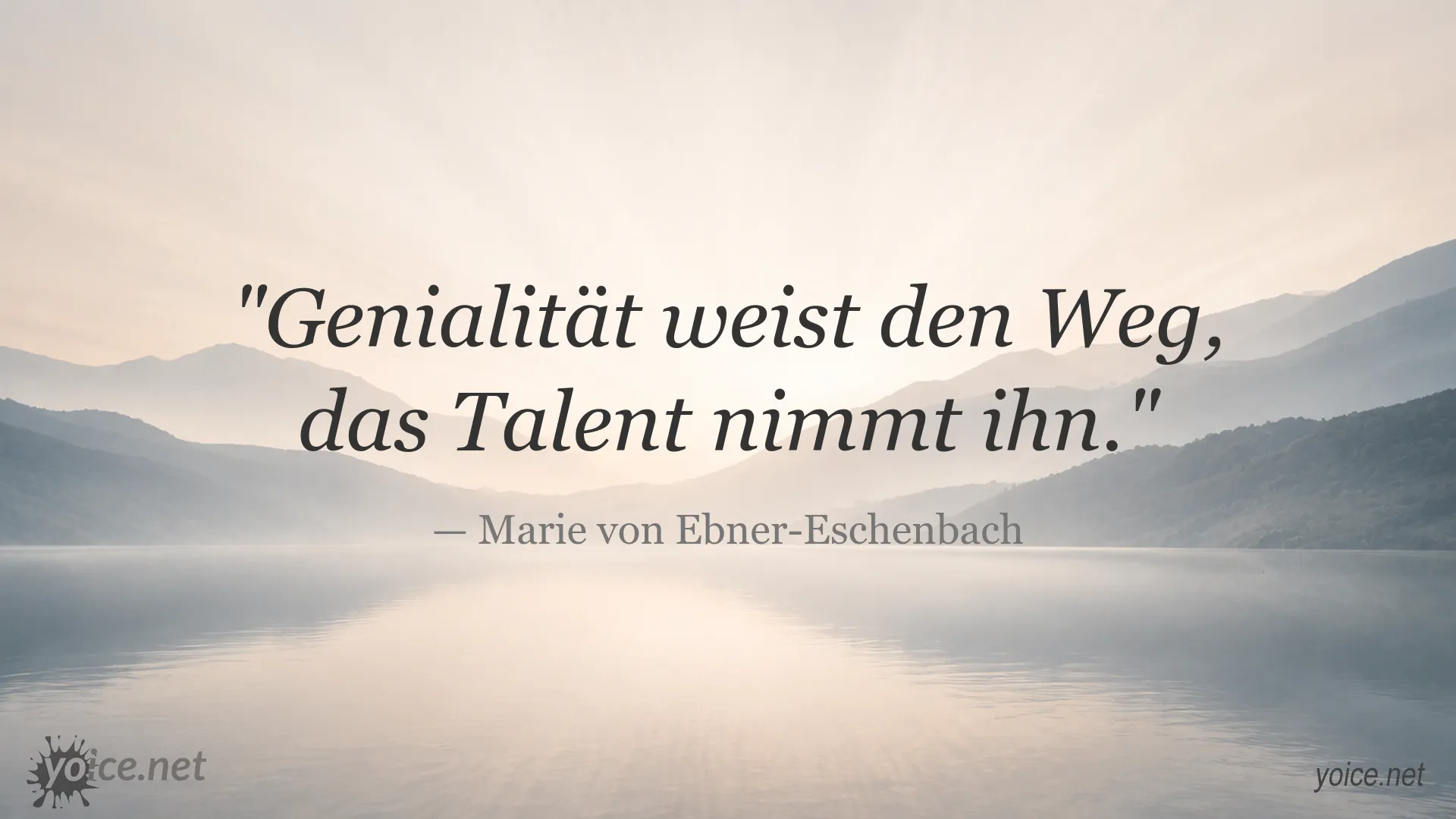 Inspirierende Zitatgrafik von Marie von Ebner-Eschenbach über Genialität und Talent