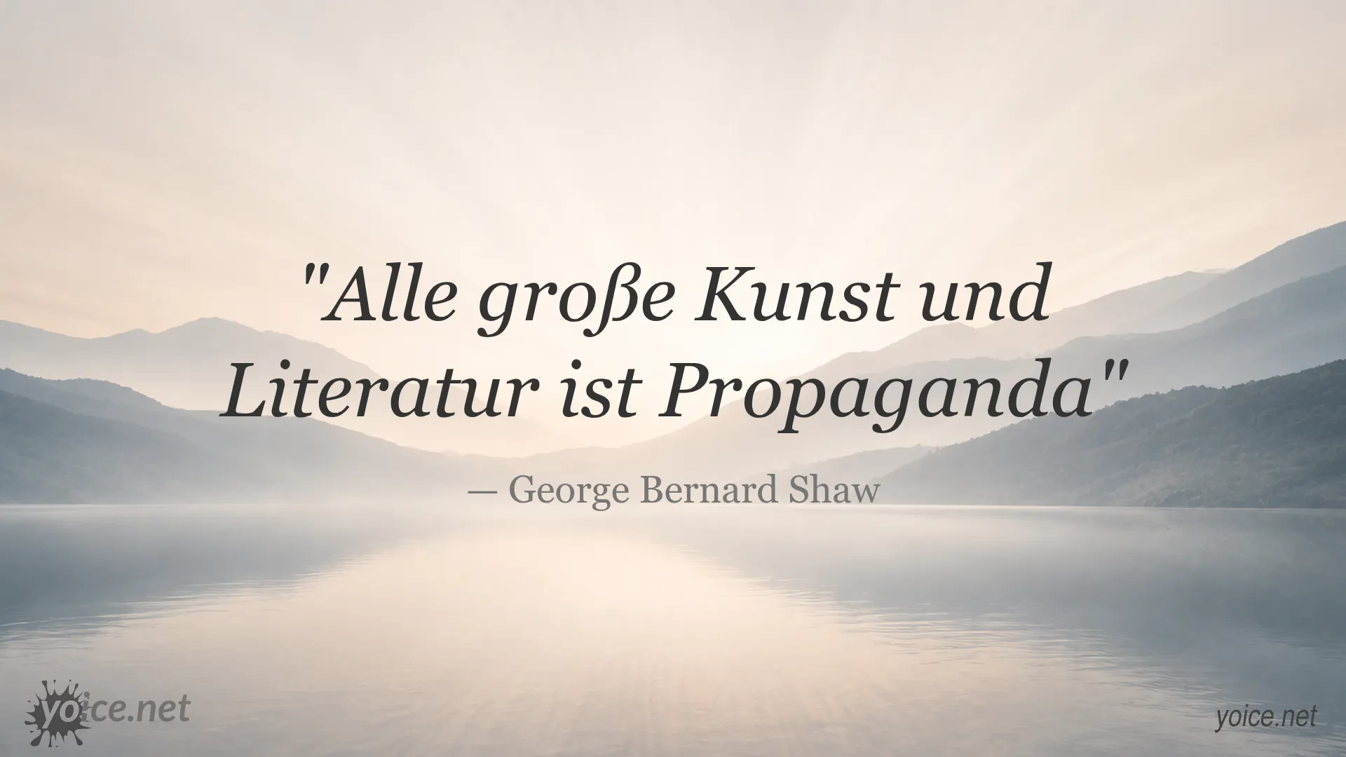 Zitat von George Bernard Shaw über große Kunst und Propaganda