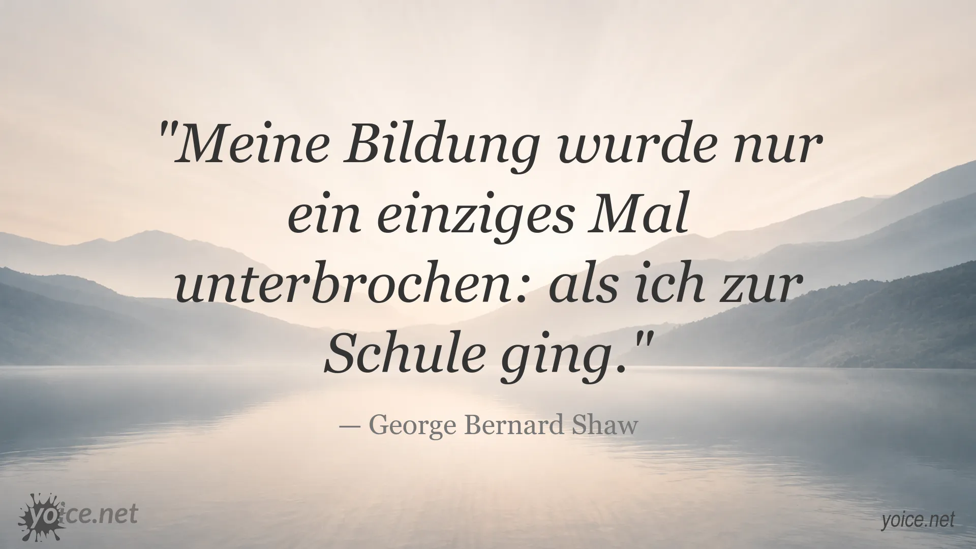 Inspirierendes Zitat von George Bernard Shaw über Bildung und Schule