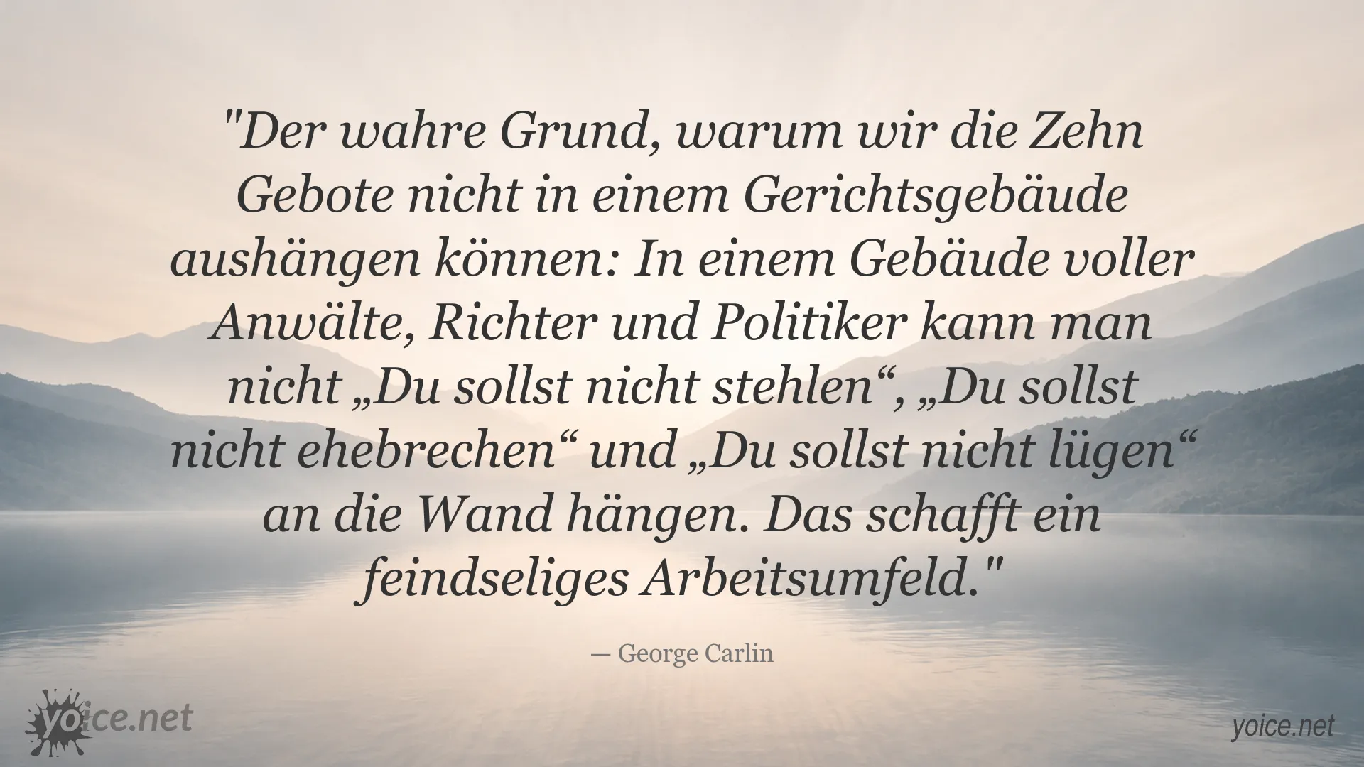 George Carlin Zitat über die Zehn Gebote in einem Gerichtsgebäude