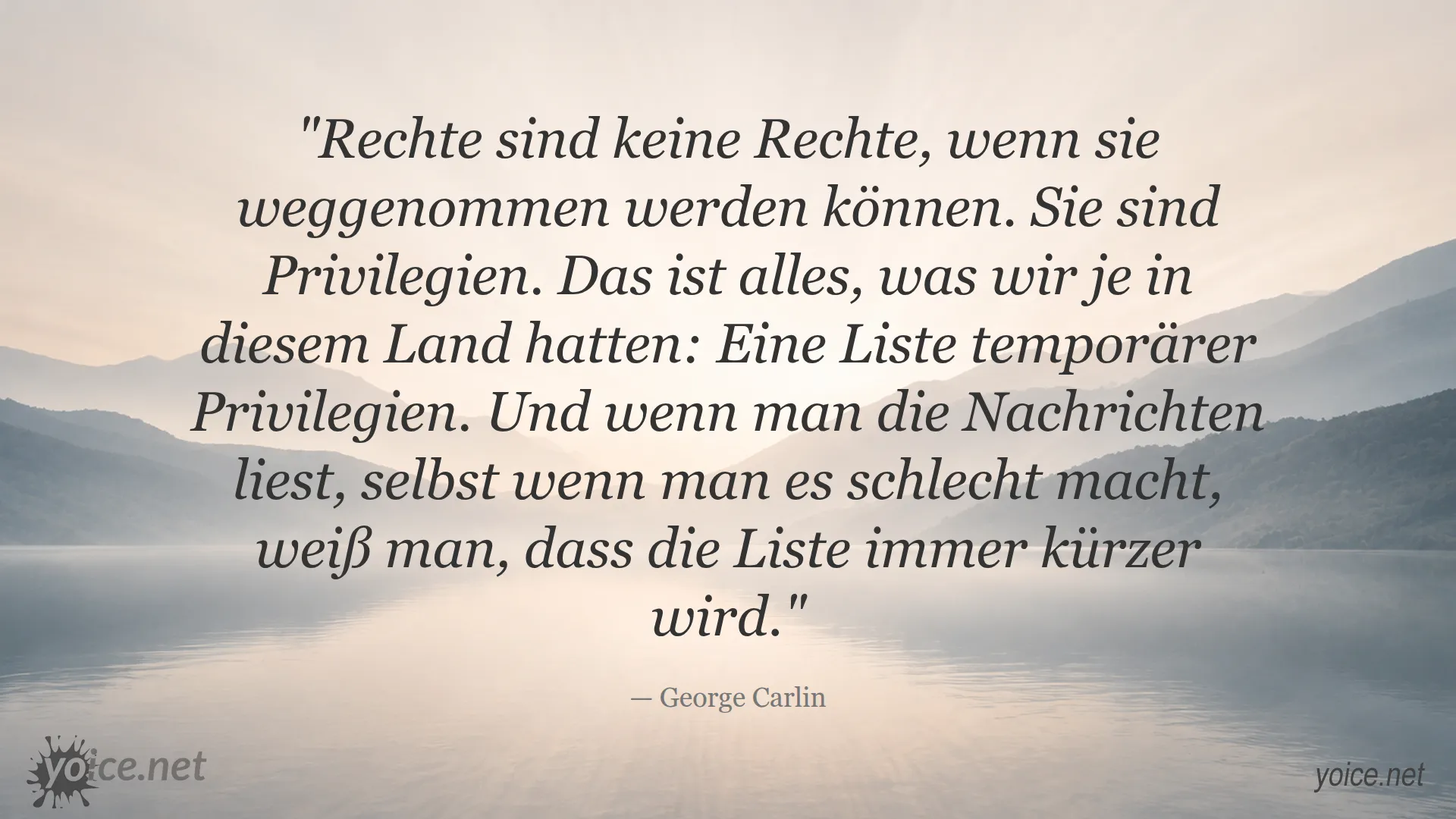 Zitat von George Carlin über Rechte und Privilegien
