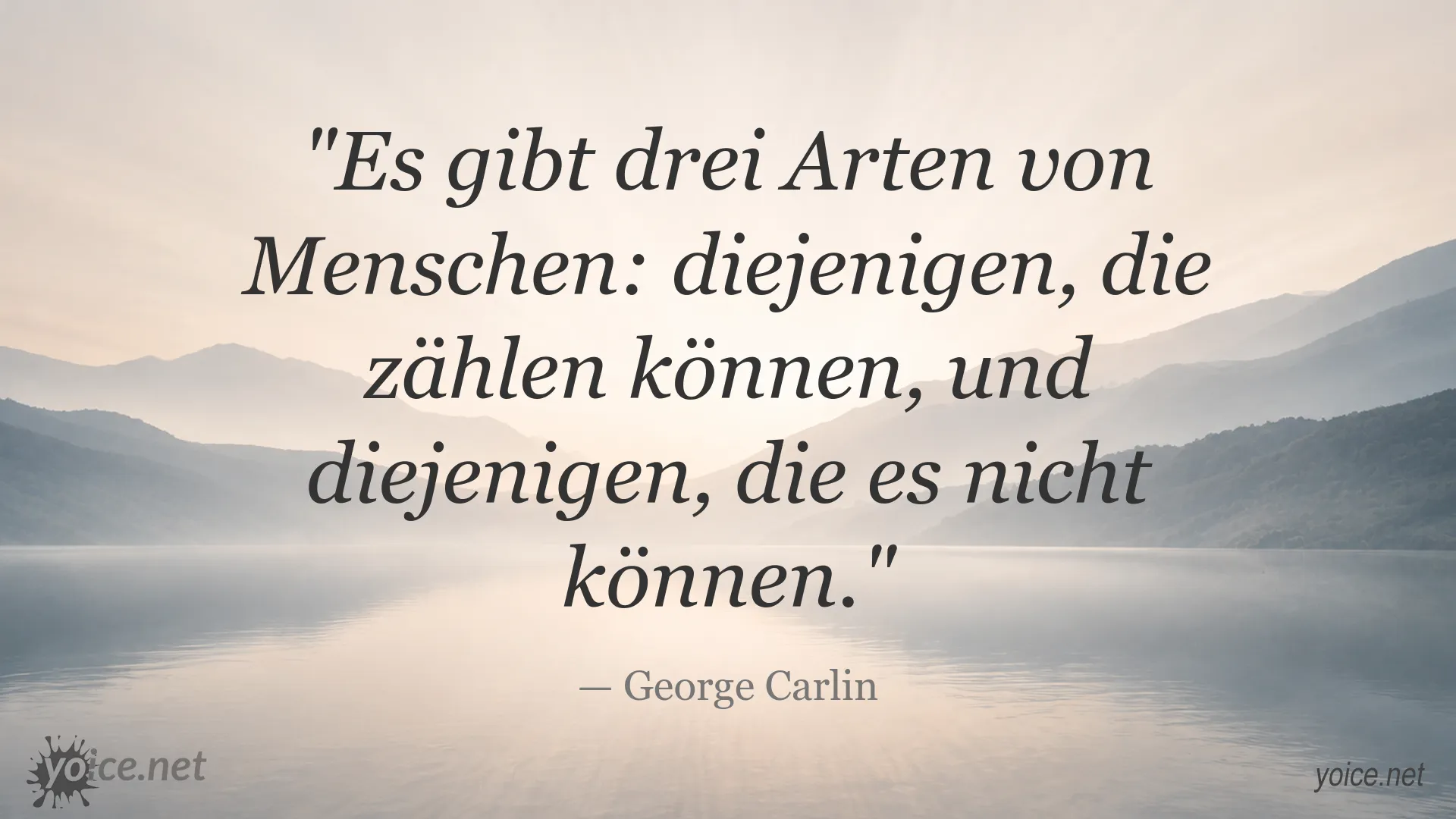 Inspirierendes George Carlin Zitat über drei Arten von Menschen
