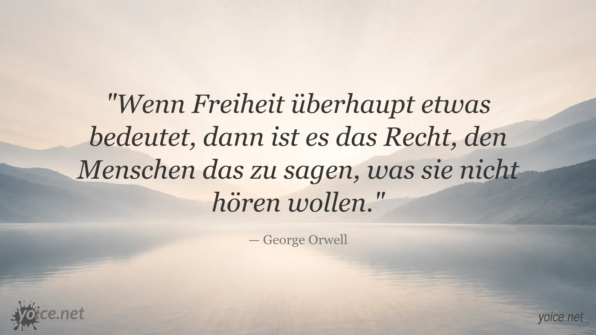 Zitatgrafik von George Orwell über Freiheit und Meinungsfreiheit