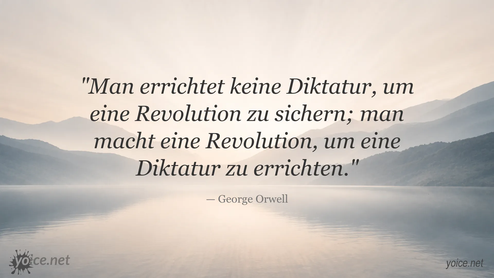 Zitatbild von George Orwell über Revolution und Diktatur