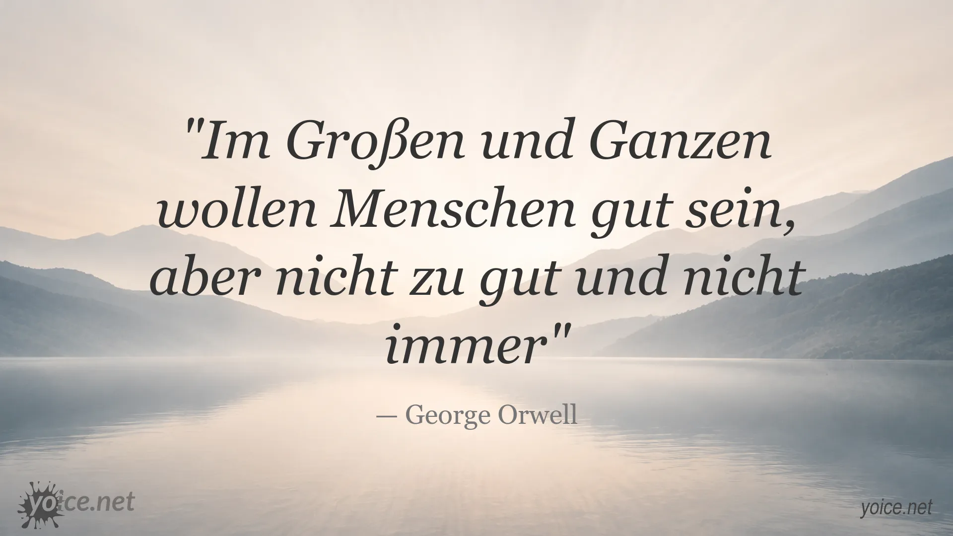 Zitatbild von George Orwell über die menschliche Güte