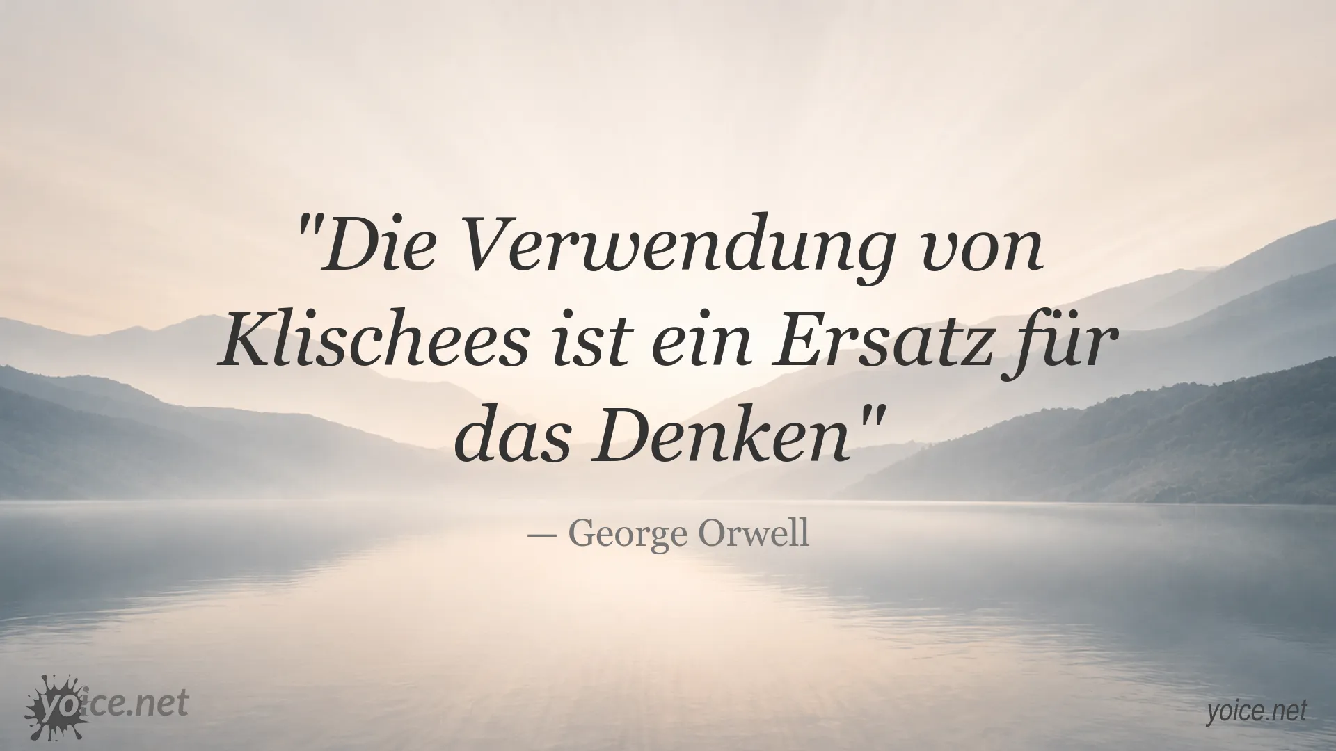 Zitatgrafik mit einem Gedanken von George Orwell über Klischees und Denken