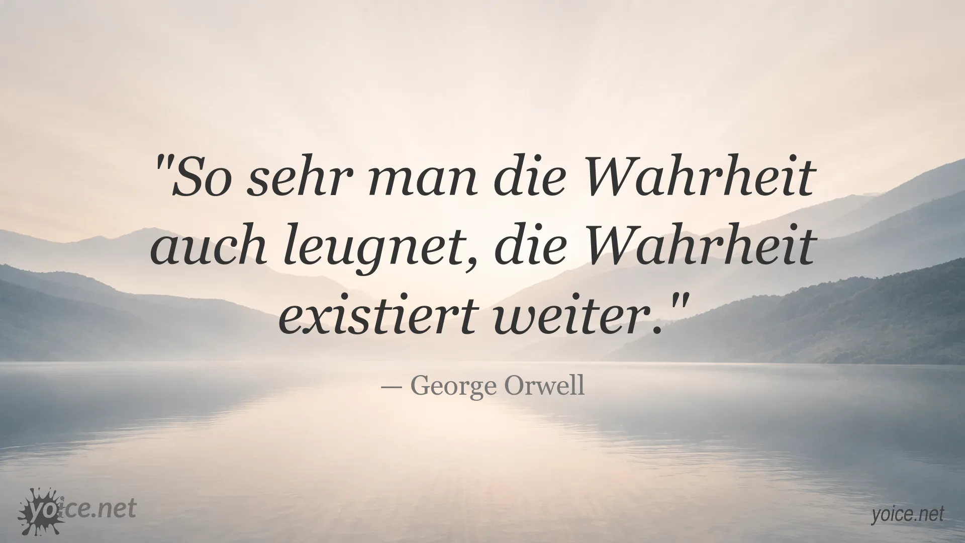 Inspirierendes Zitat von George Orwell über die fortbestehende Wahrheit