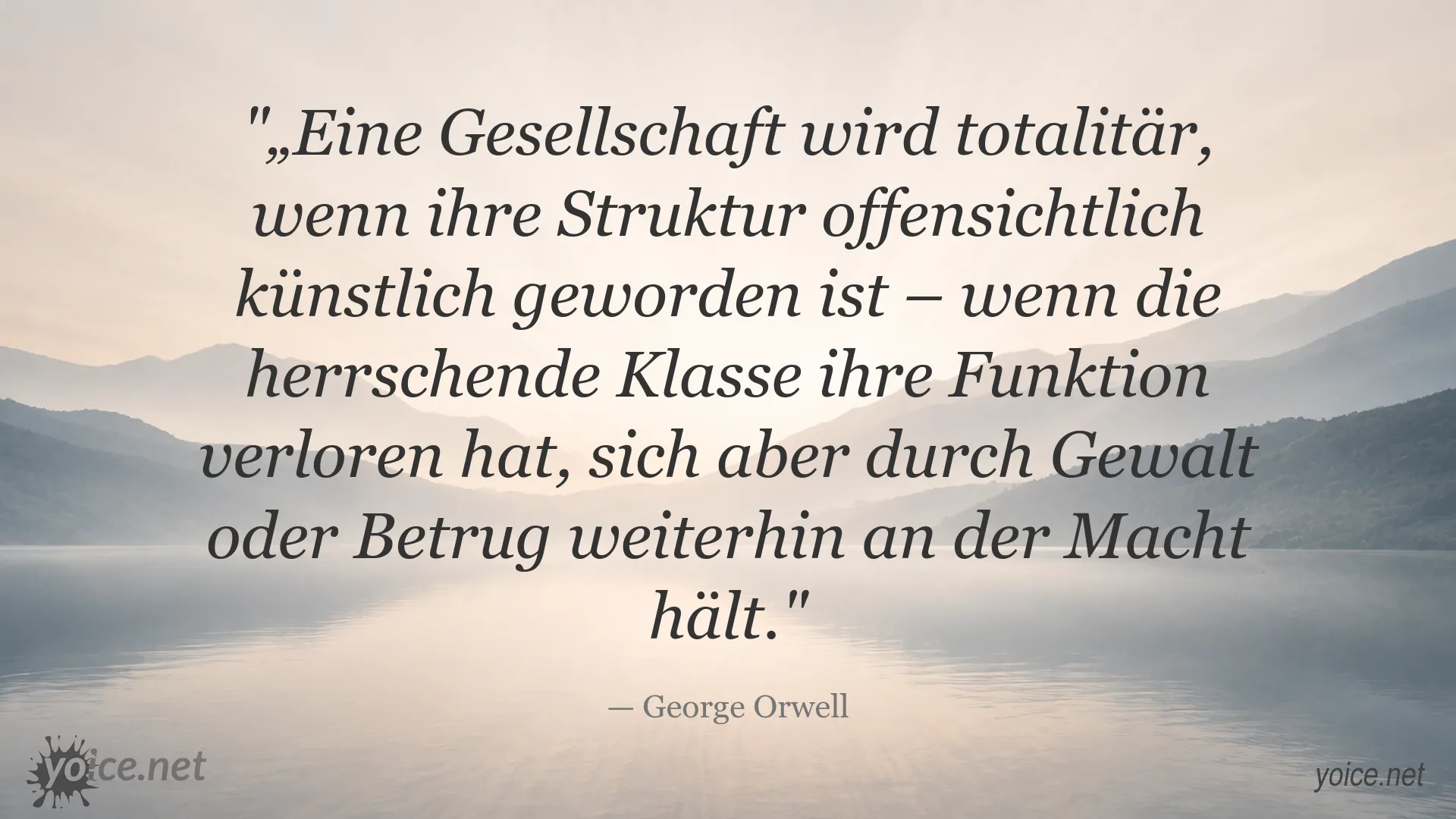 Zitat von George Orwell über Totalitarismus, Macht und den Erhalt politischer Herrschaft