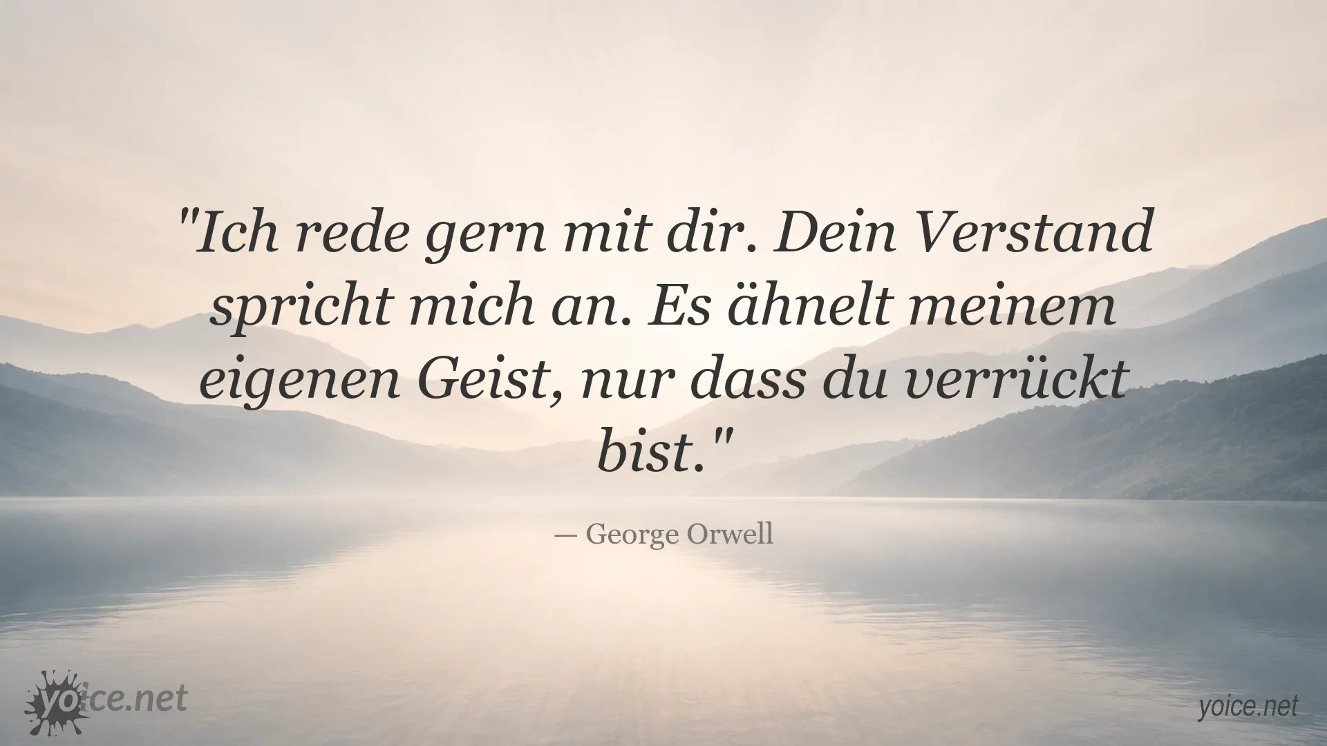 Zitatbild von George Orwell über Verstand und Wahnsinn