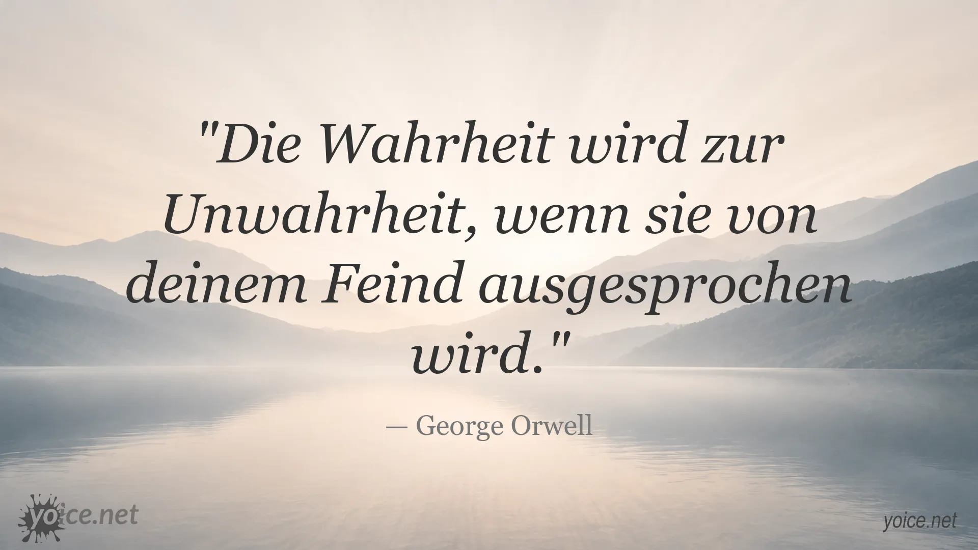 Zitatbild von George Orwell über Wahrheit und die Wahrnehmung durch Feinde