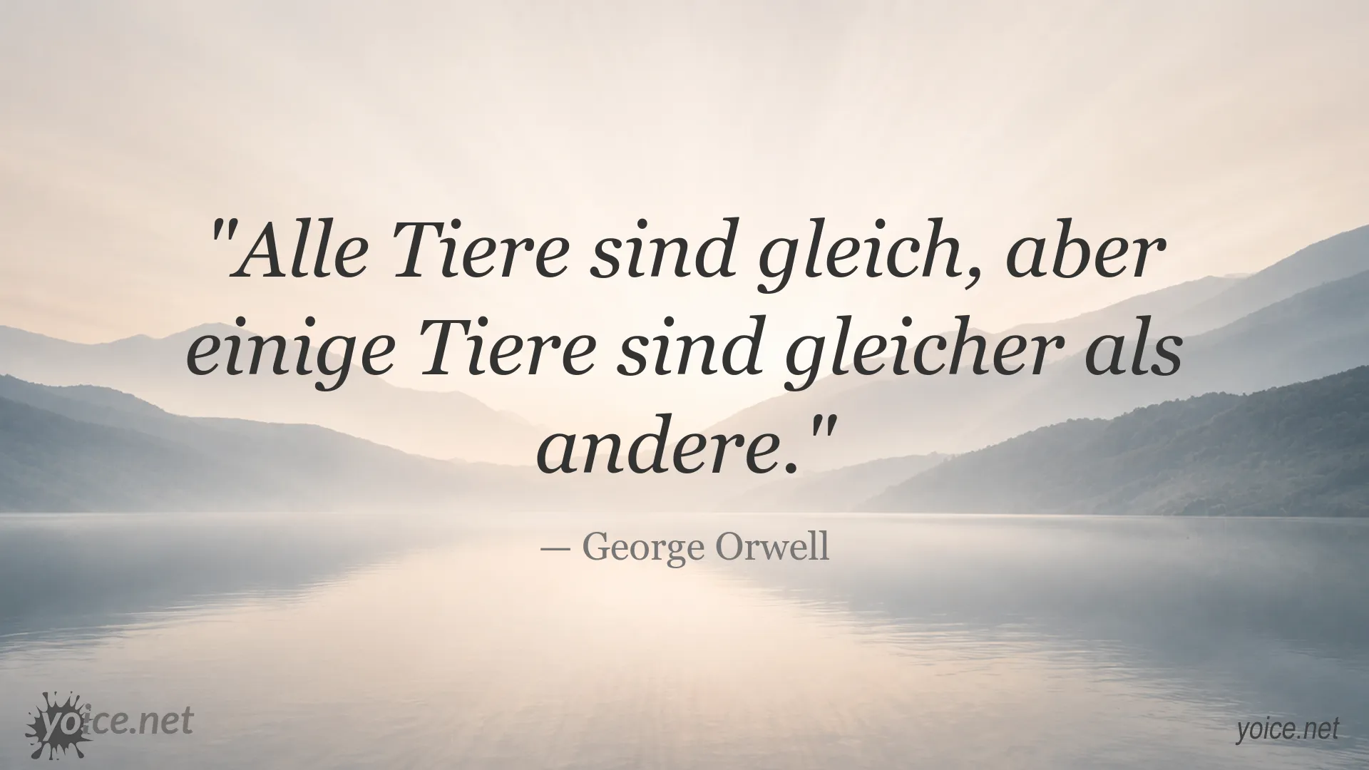 Zitatbild von George Orwell zum Thema Gleichheit und gesellschaftliche Unterschiede