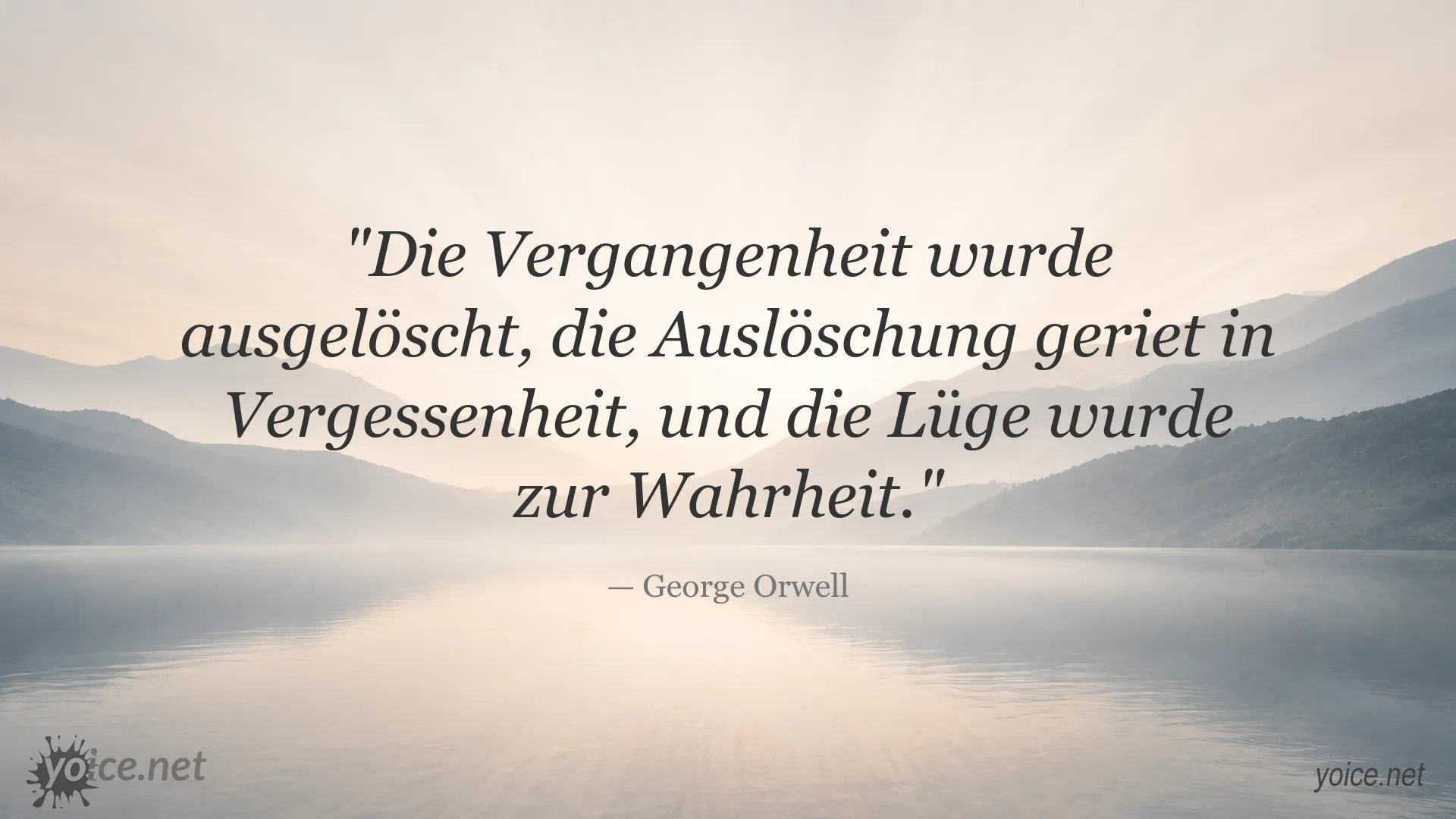 Zitatbild mit einem Zitat von George Orwell über Vergangenheit und Wahrheit