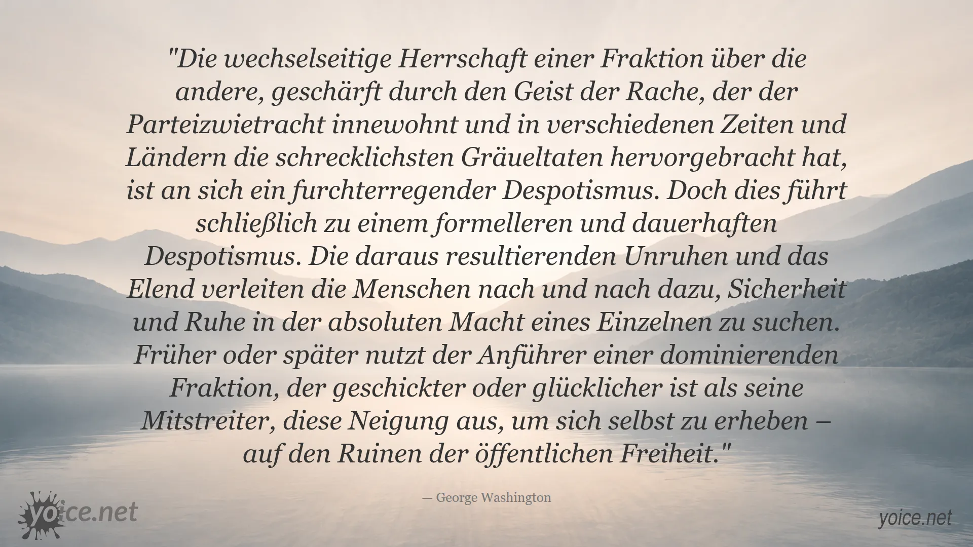 Zitat von George Washington über die Gefahren der Parteizwietracht und den entstehenden Despotismus