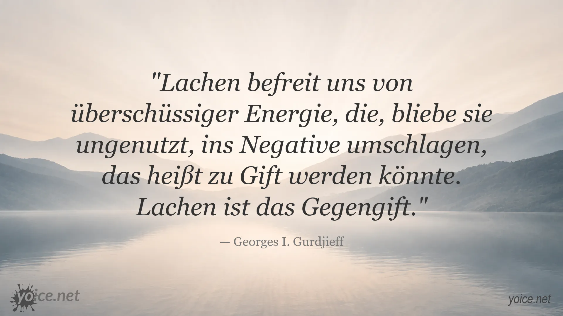 Zitatbild mit einem Zitat von Georges I. Gurdjieff über Lachen und Energie