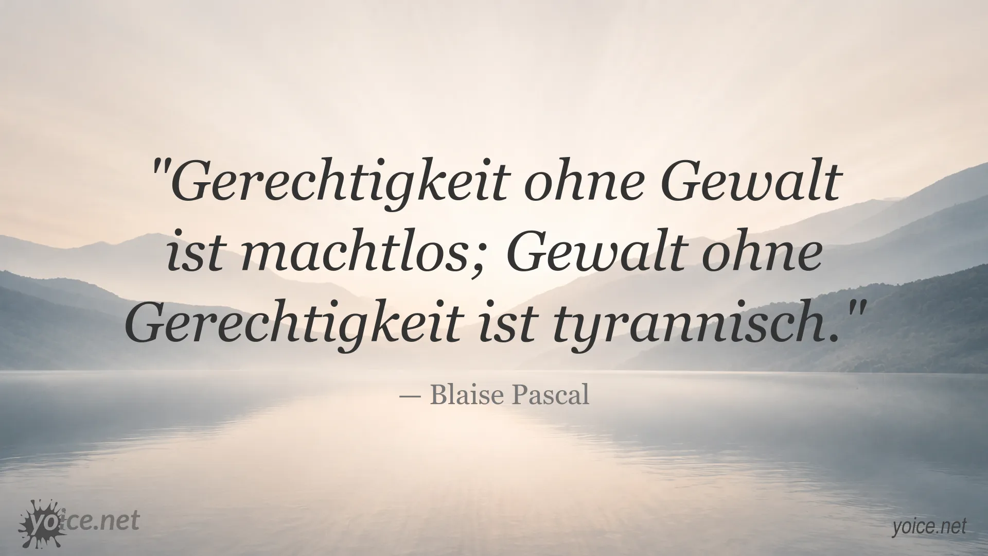 Zitate von Blaise Pascal über Gerechtigkeit und Gewalt