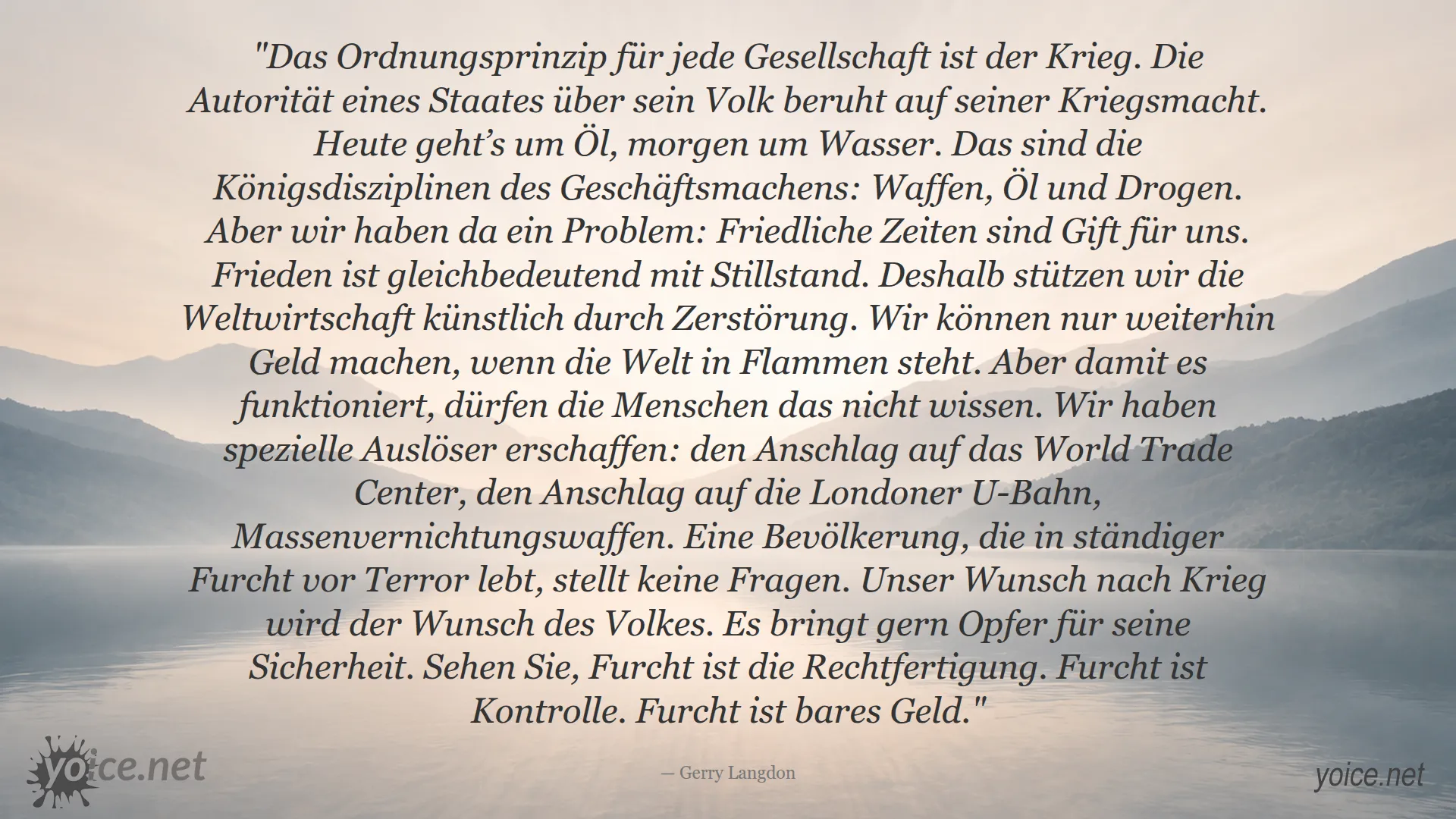 Zitat von Gerry Langdon über Krieg, Macht und Angst aus dem Film Der Veteran