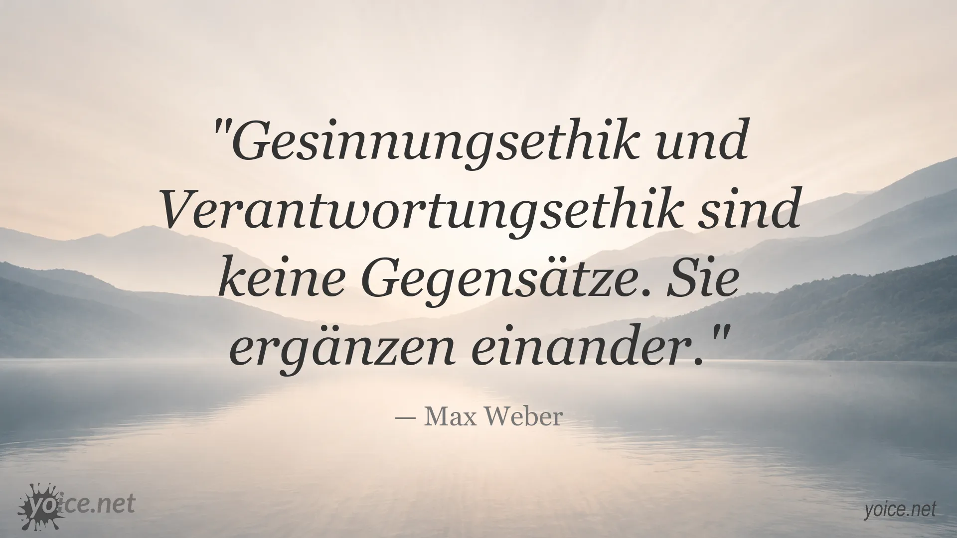Zitatgrafik zu Gesinnungsethik und Verantwortungsethik von Max Weber