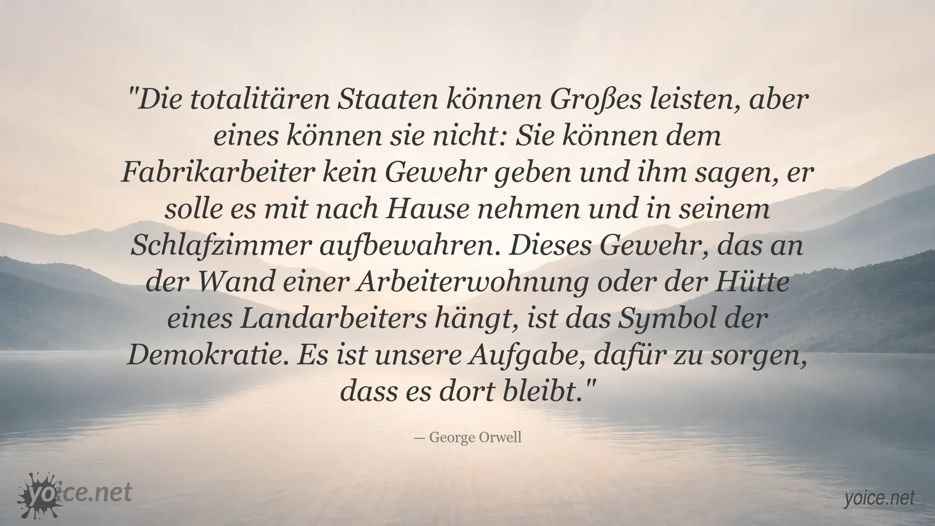 Zitatbild von George Orwell über Gewehr und Demokratie