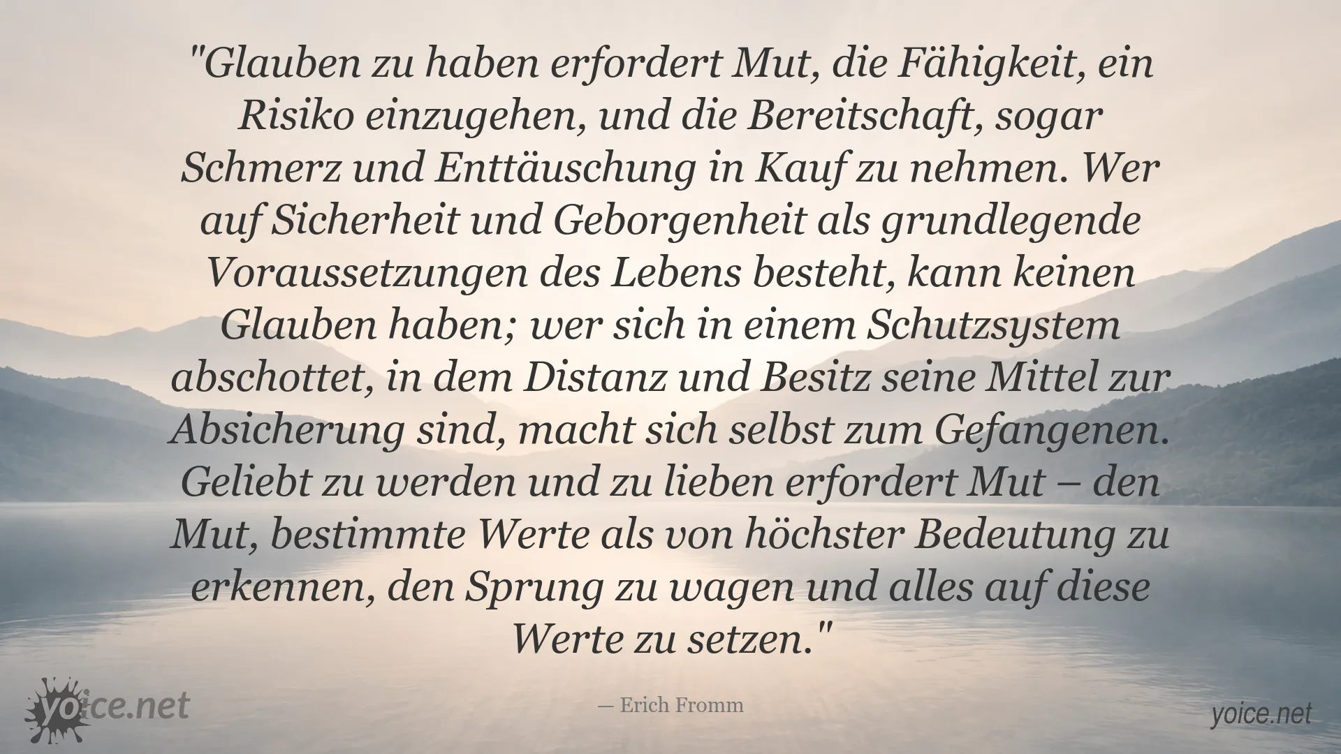 Zitatgrafik von Erich Fromm über Glauben, Liebe und den Mut, Risiken einzugehen