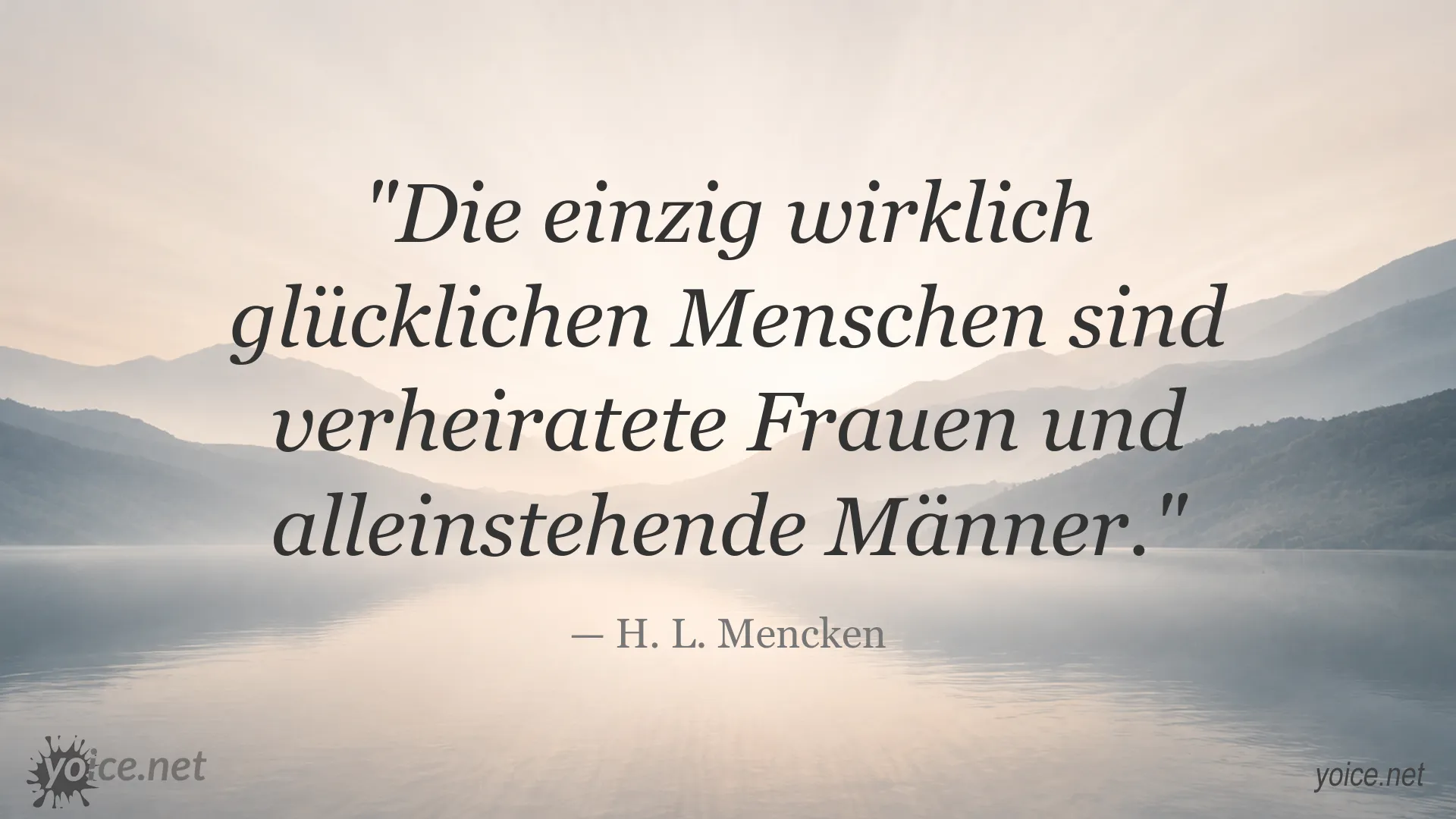 Zitatgrafik von H. L. Mencken zum Thema Glück in Beziehungen