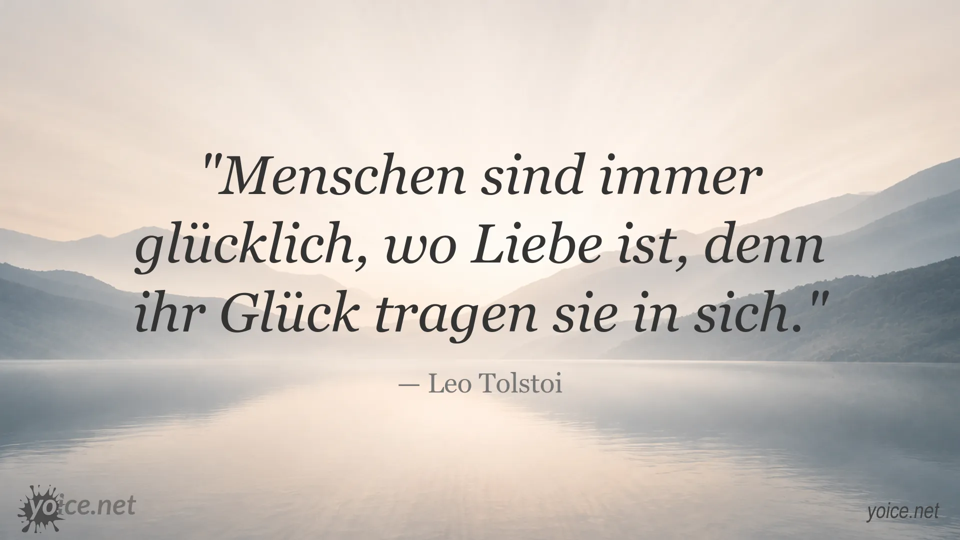 Zitatbild über Glück und Liebe von Leo Tolstoi