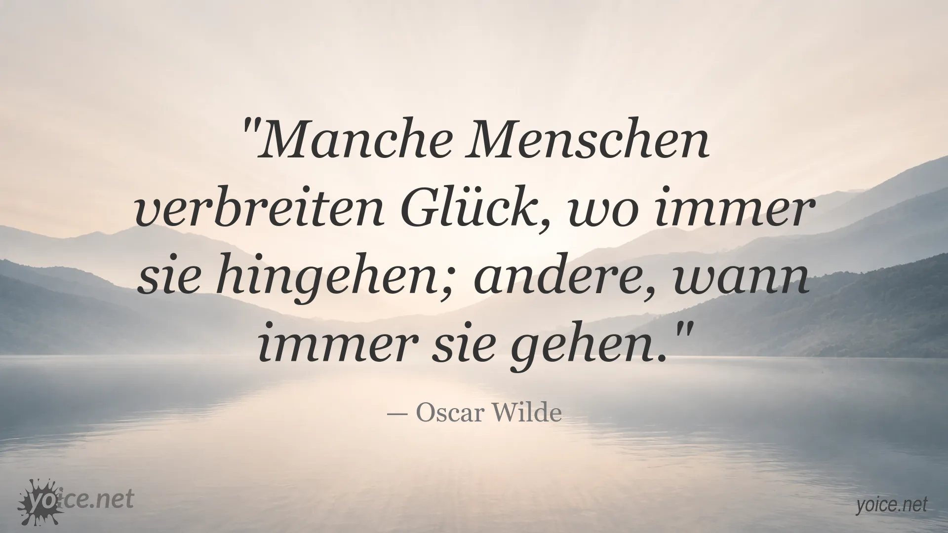 Inspirierendes Oscar Wilde Zitat über Menschen, die Glück verbreiten