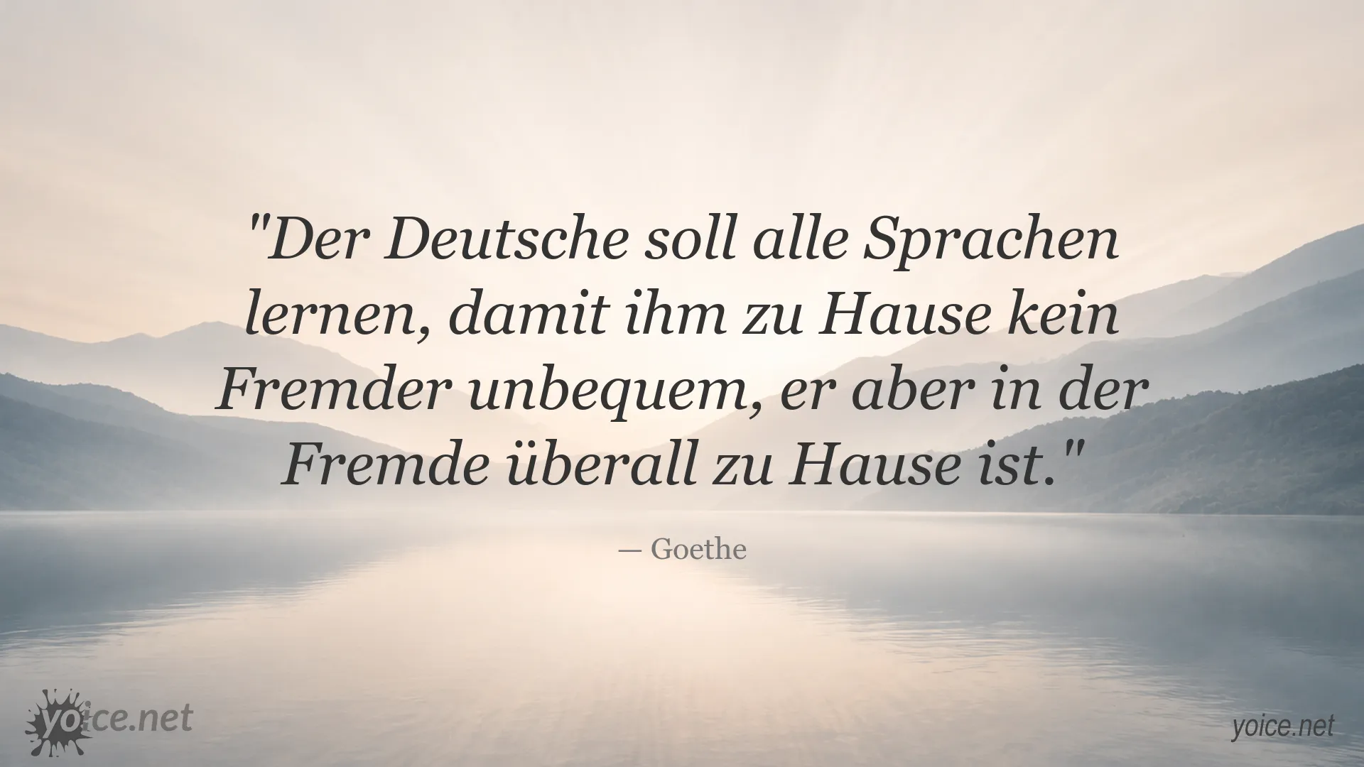 Zitat von Goethe über Mehrsprachigkeit und Heimat