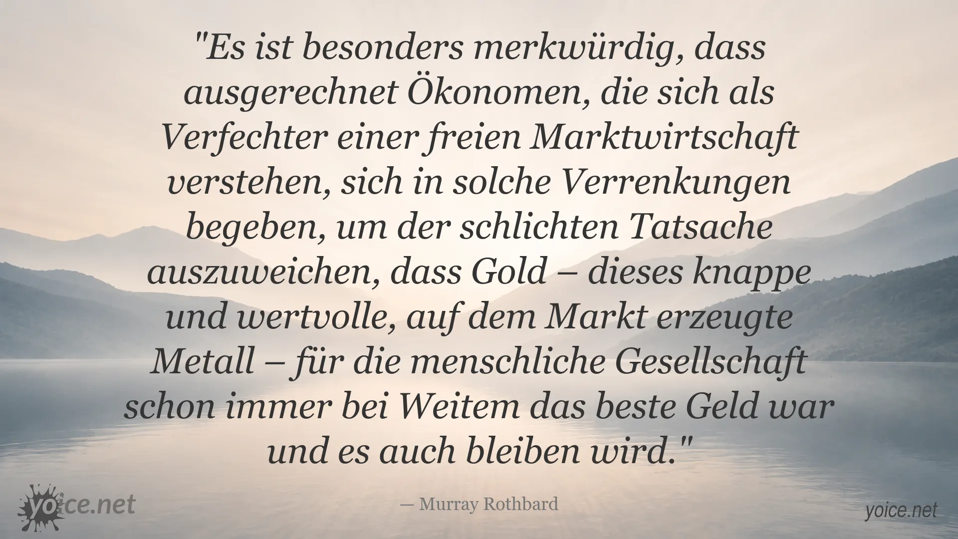 Zitatbild von Murray Rothbard über Gold als bestes Geld