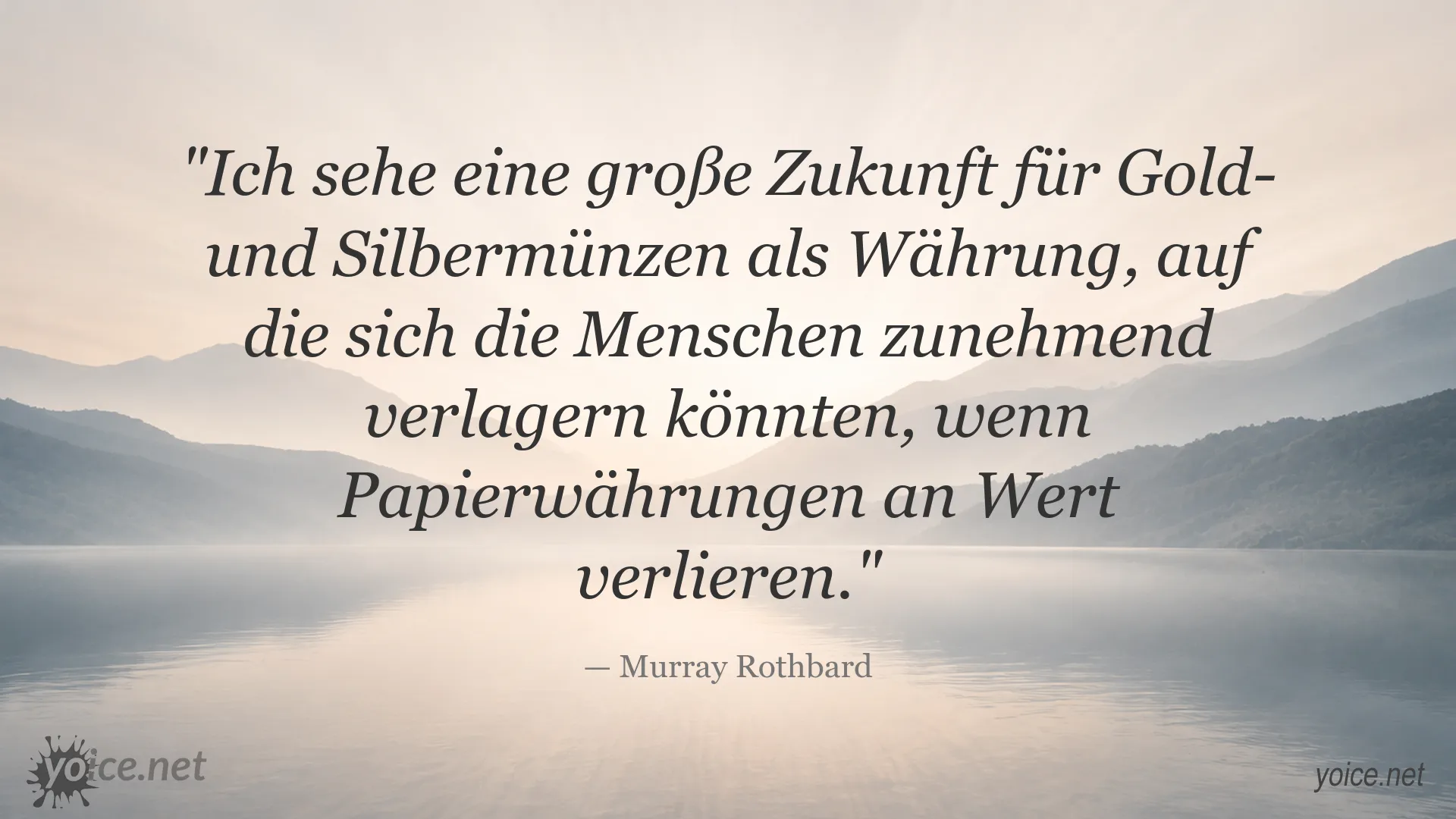 Zitatbild von Murray Rothbard über Gold- und Silbermünzen als Währung