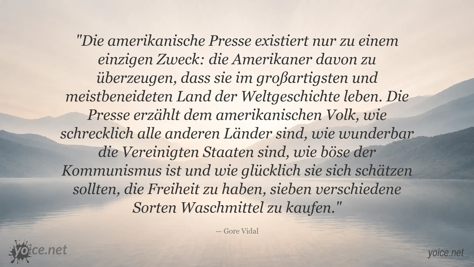 Zitat von Gore Vidal über die amerikanische Presse und Medienkritik