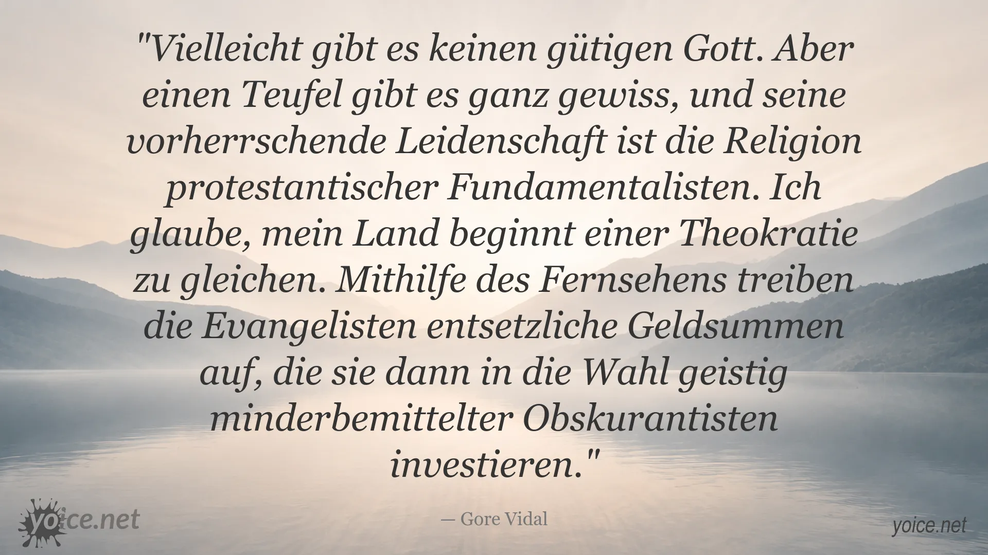 Zitatgrafik von Gore Vidal über protestantischen Fundamentalismus, Religion und Theokratie