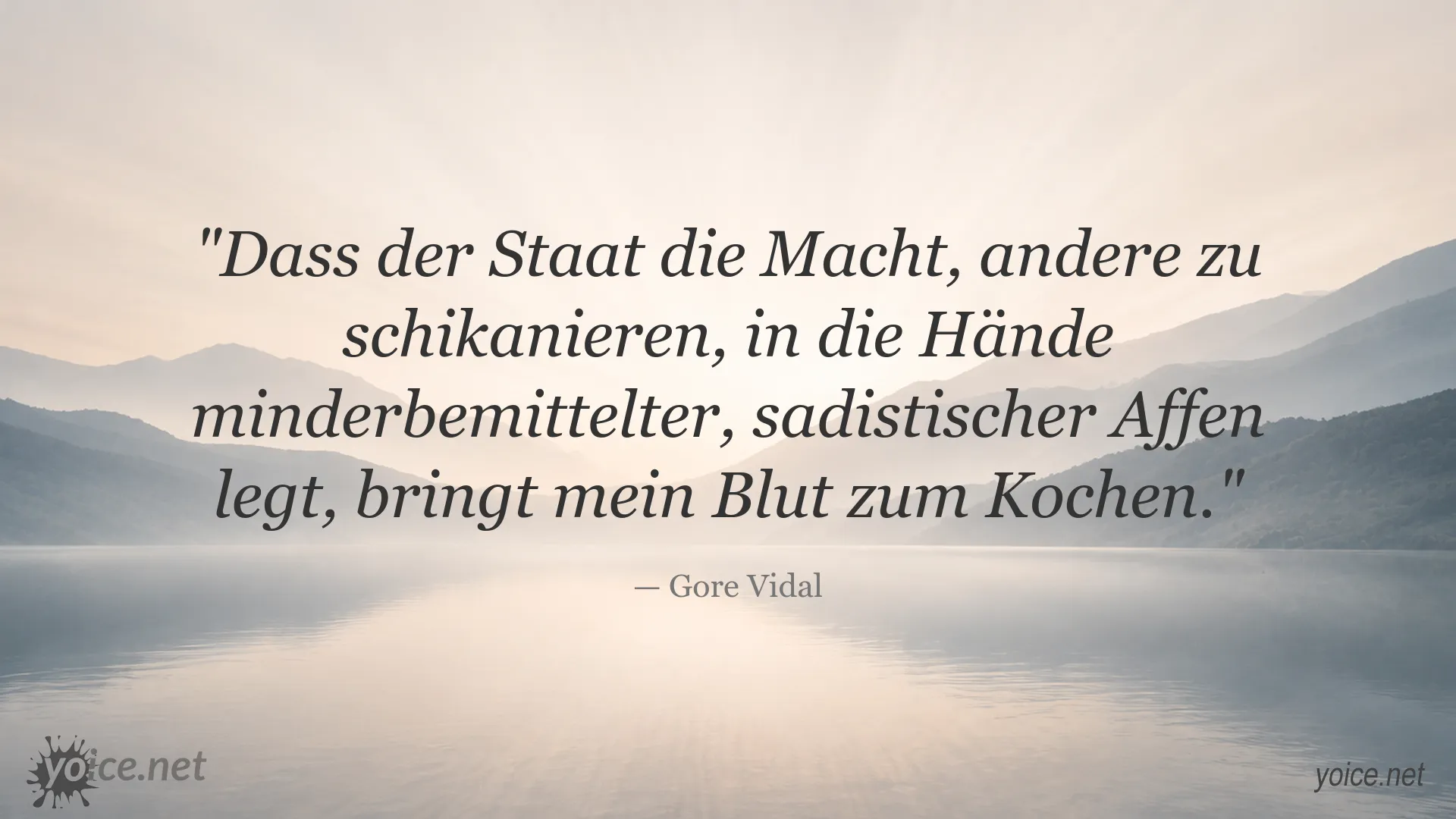 Zitatbild von Gore Vidal über staatliche Macht und den Missbrauch staatlicher Autorität