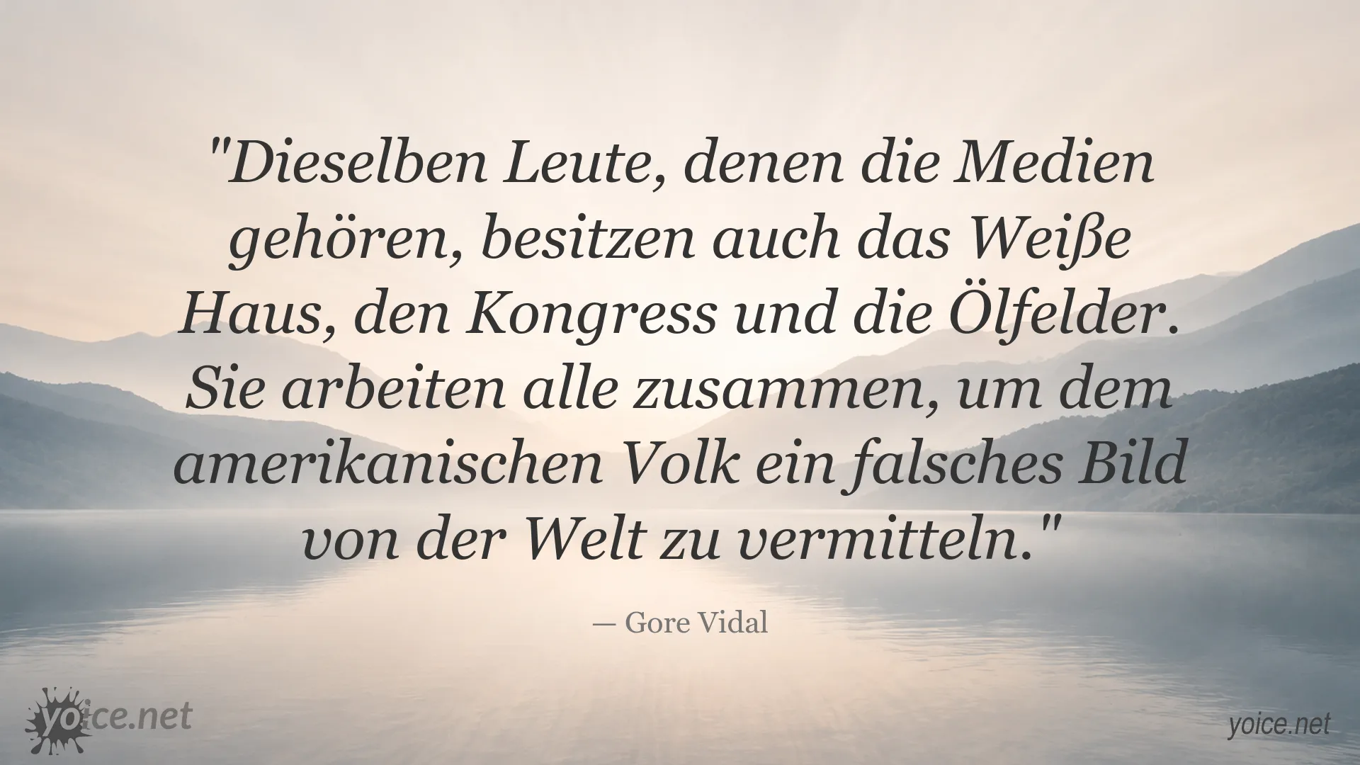 Gore Vidal Zitat über den Einfluss von Medien und Macht in den USA