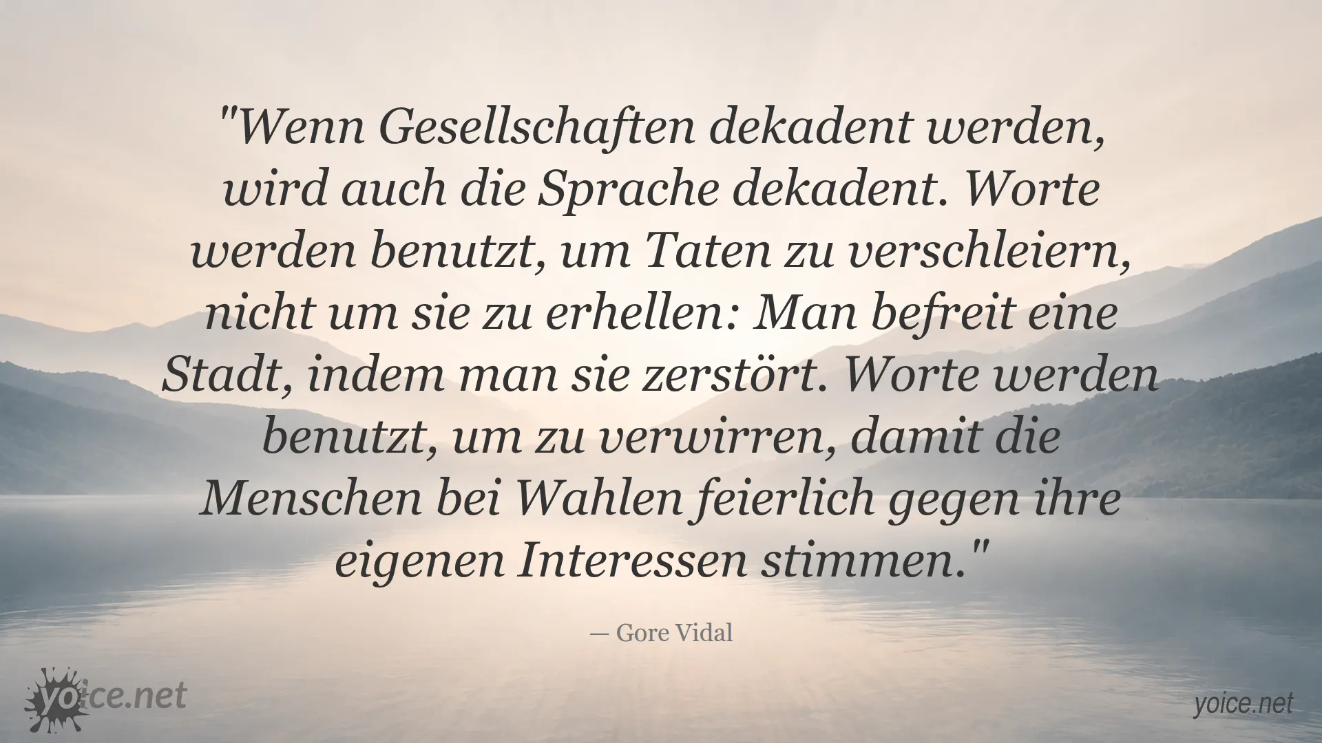 Zitat von Gore Vidal über den Verfall der Sprache in dekadenten Gesellschaften