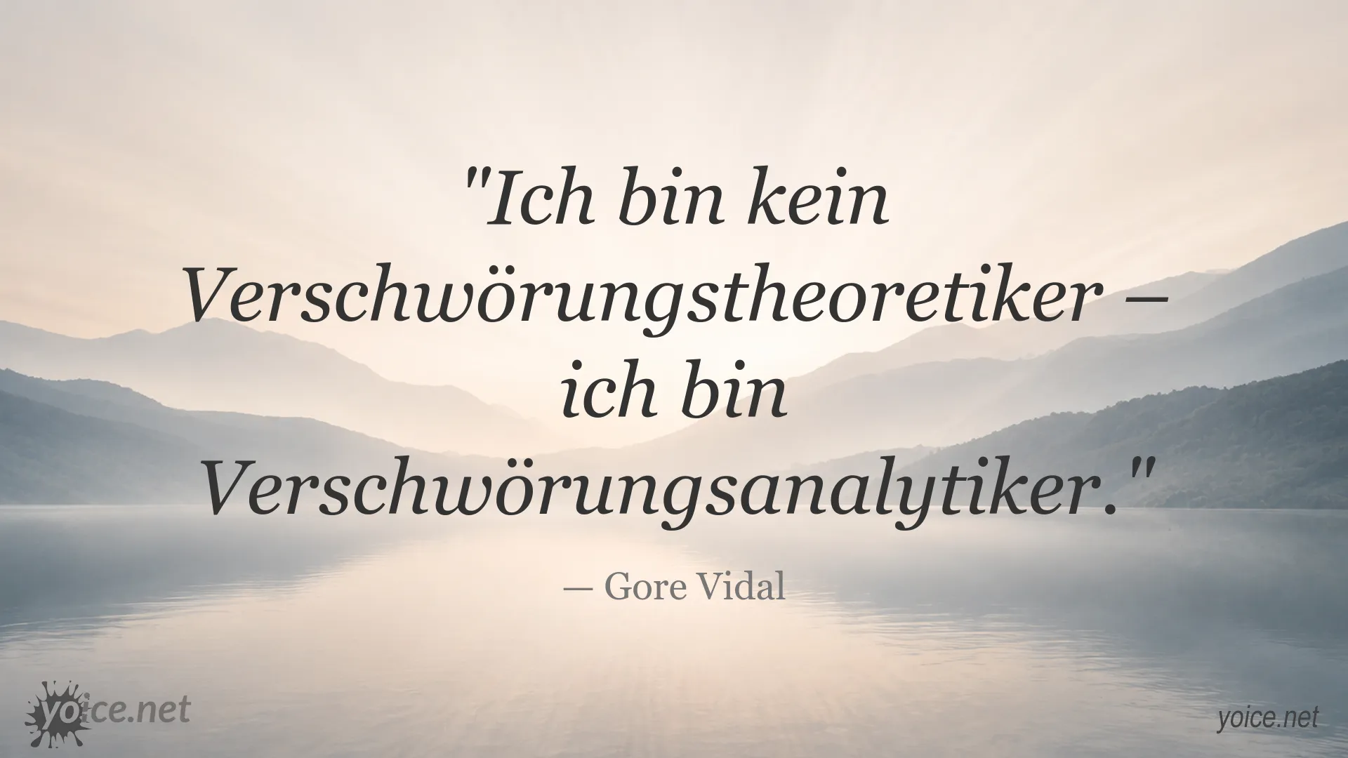 Zitatgrafik mit einem Zitat von Gore Vidal über Verschwörungsanalytiker