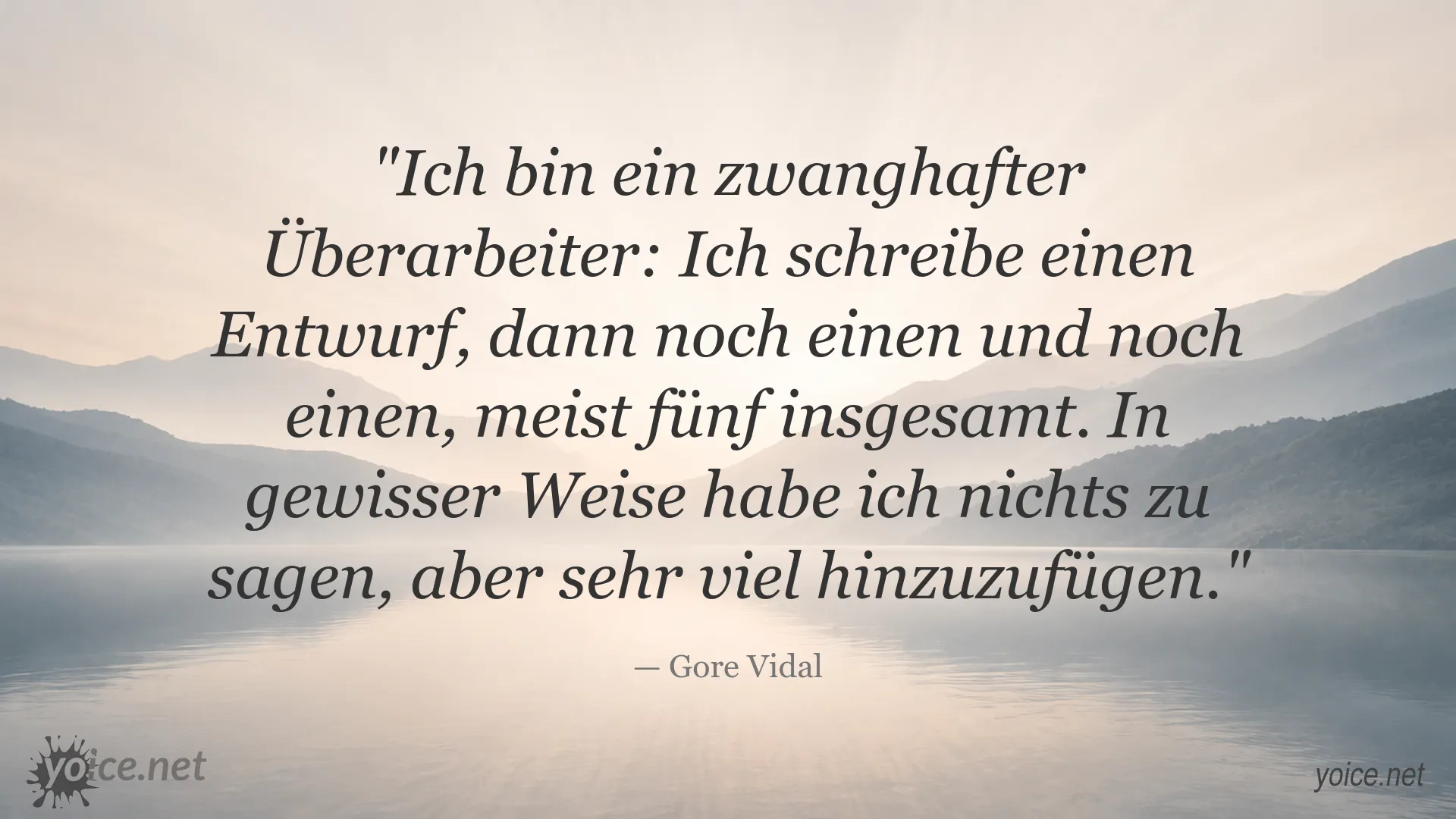 Gore Vidal Zitat über den Schreibprozess und wiederholtes Überarbeiten