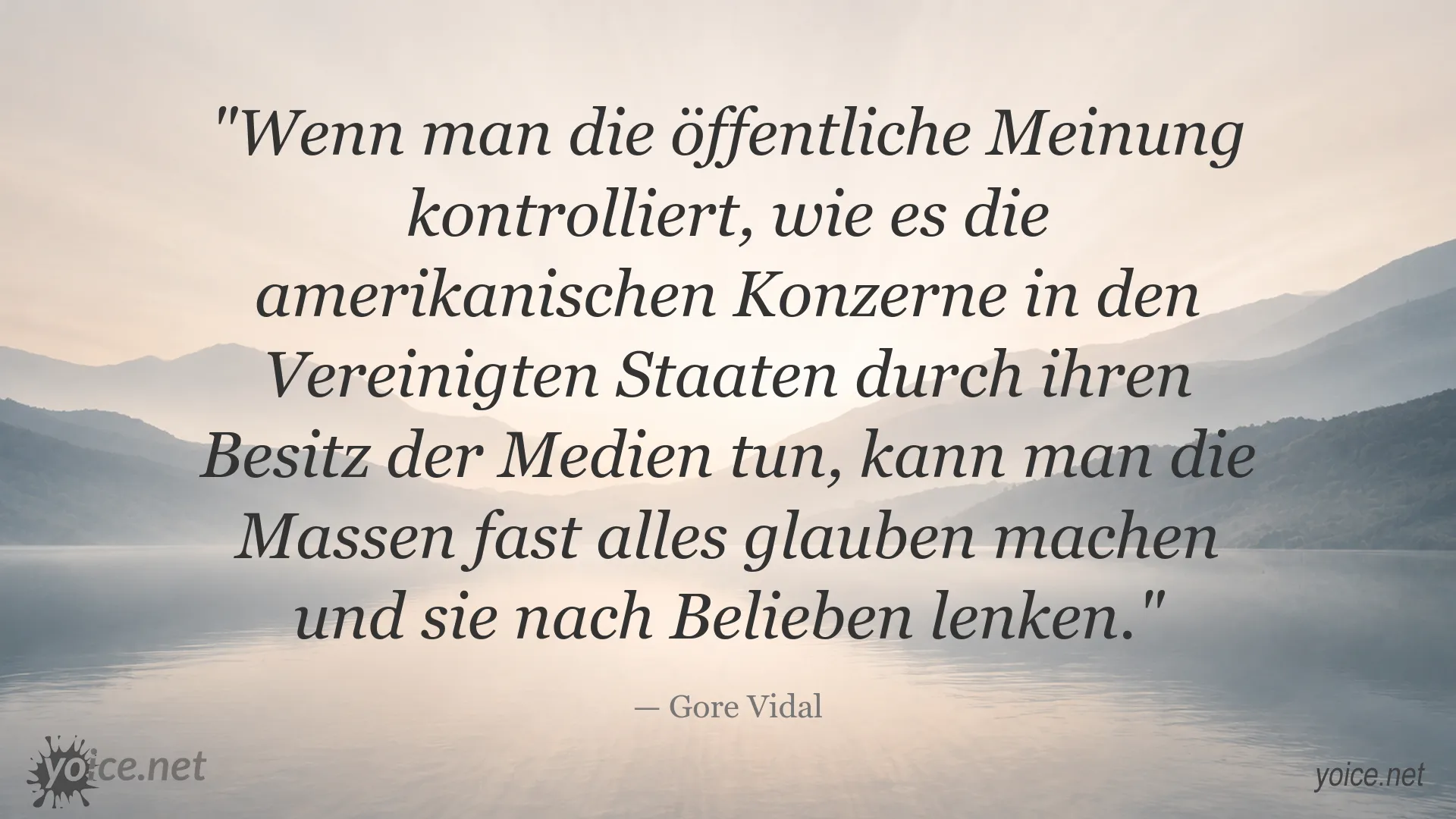 Zitatbild von Gore Vidal über die Kontrolle der öffentlichen Meinung durch Medienkonzerne
