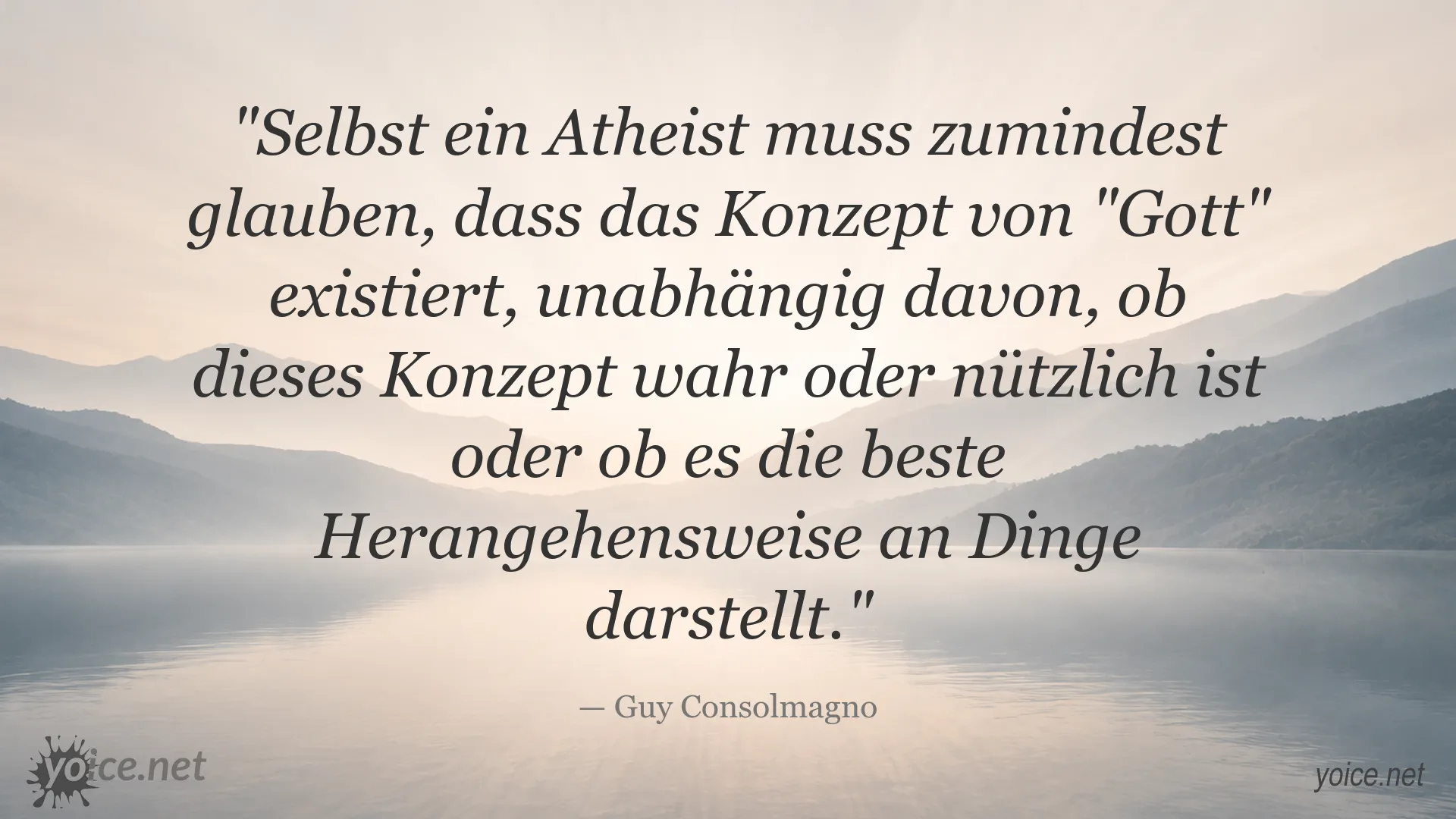 Zitat von Guy Consolmagno über Gott und Atheismus