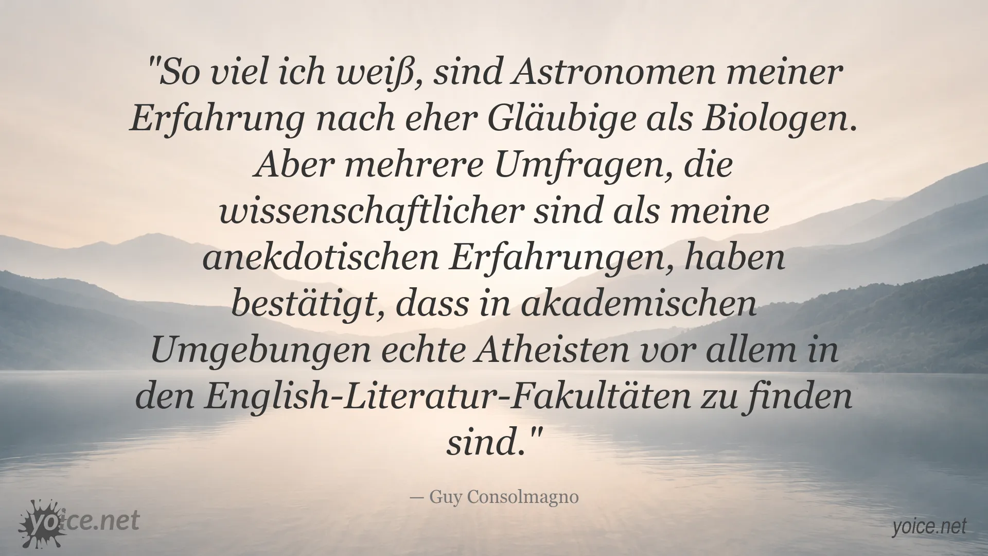 Zitatgrafik von Guy Consolmagno über Astronomen, Biologen und Atheismus