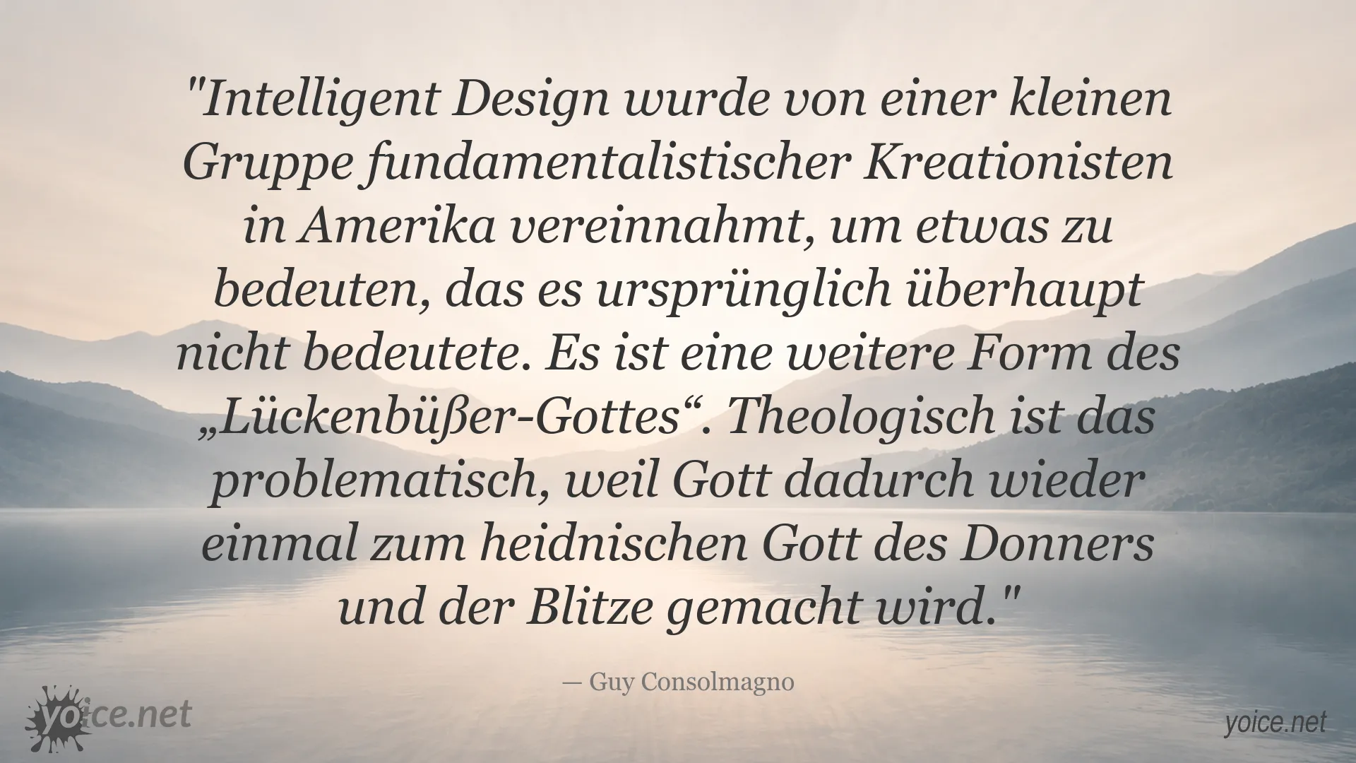 Zitatgrafik mit einem Gedanken von Guy Consolmagno über Intelligent Design und den Lückenbüßer-Gott