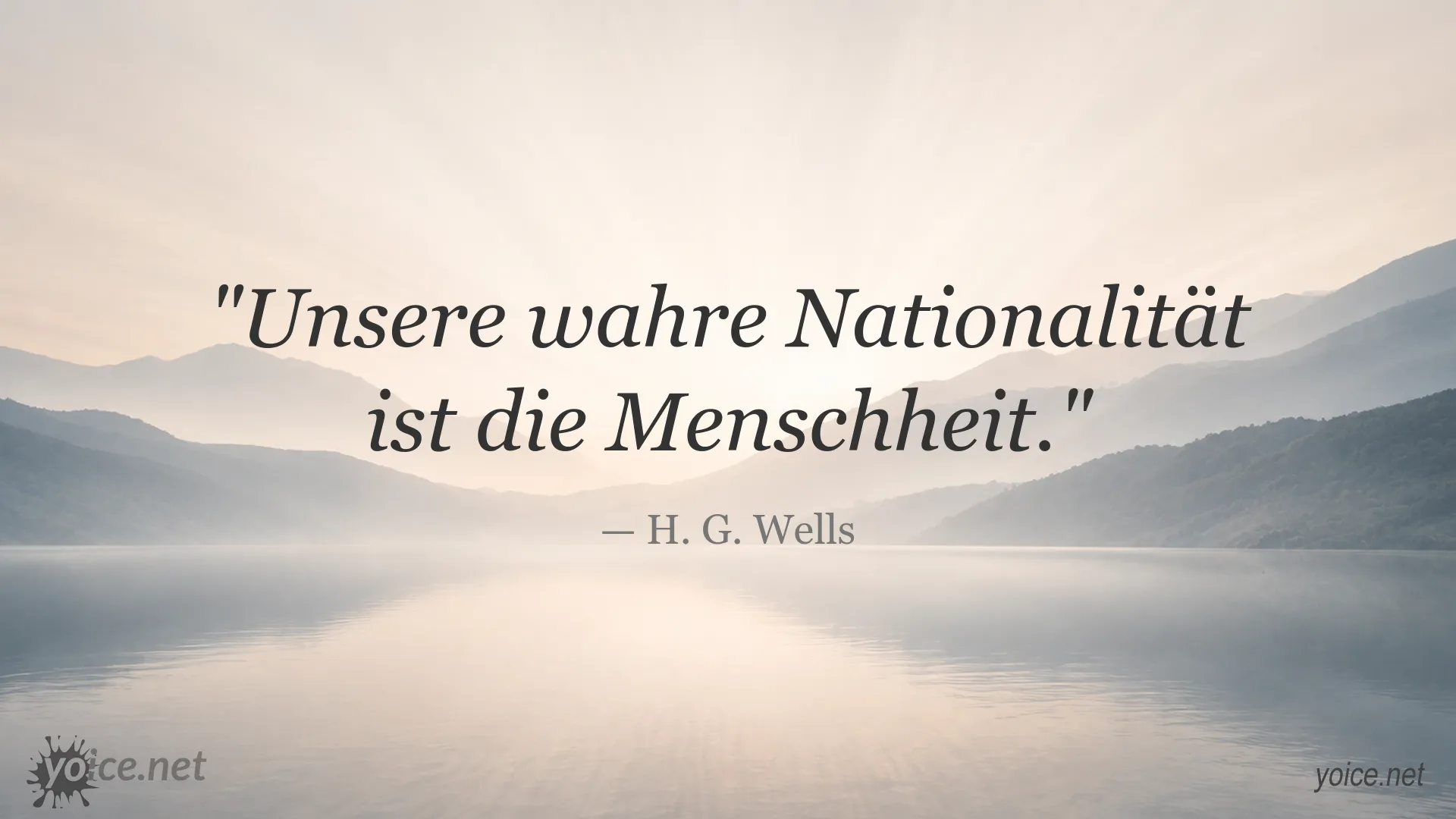 Inspirierendes Zitatbild von H. G. Wells über Menschheit und gemeinsame Nationalität